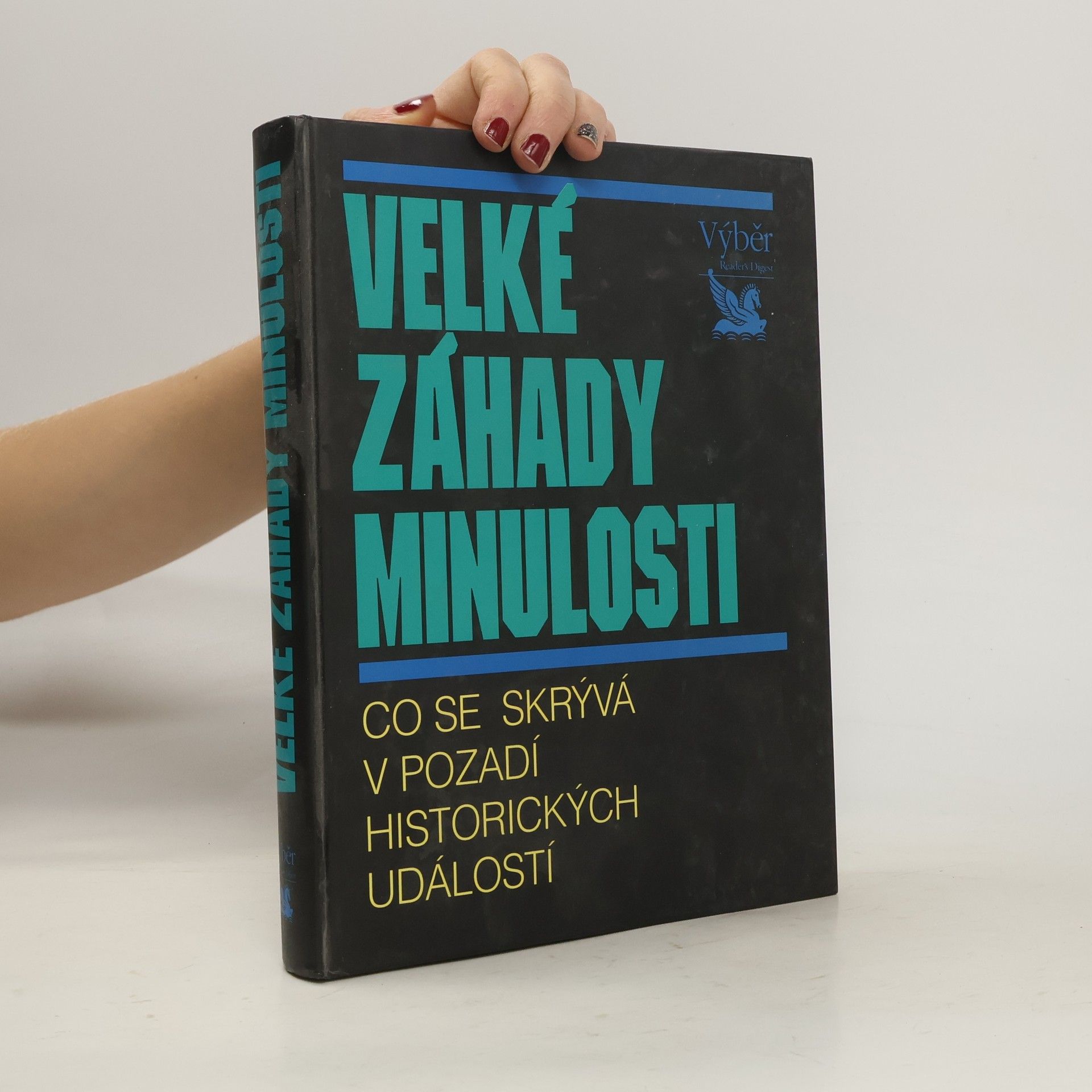 Michal Strenk Velké záhady minulosti. Co se skrývá v pozadí historických událostí