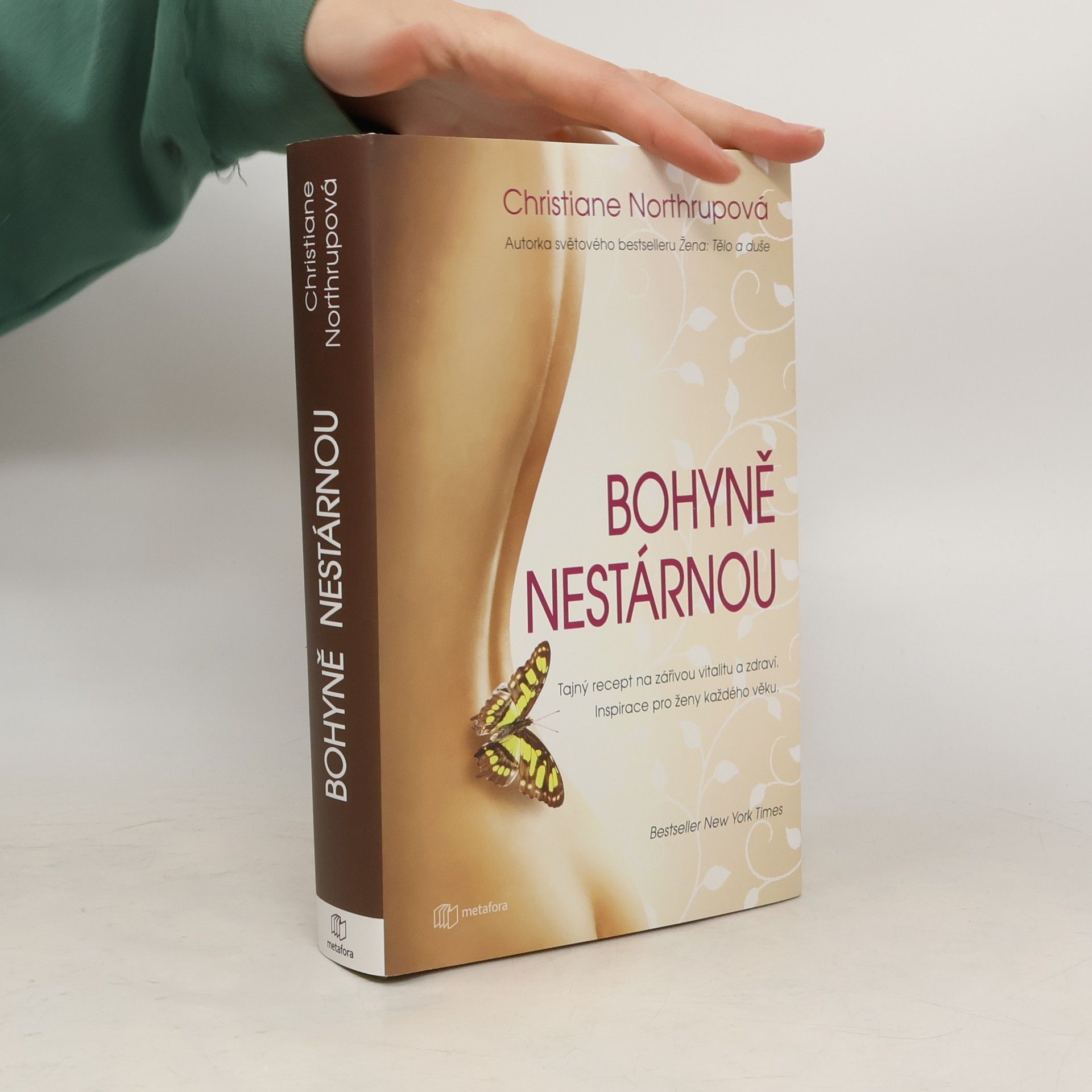 Christiane Northrup Bohyně nestárnou