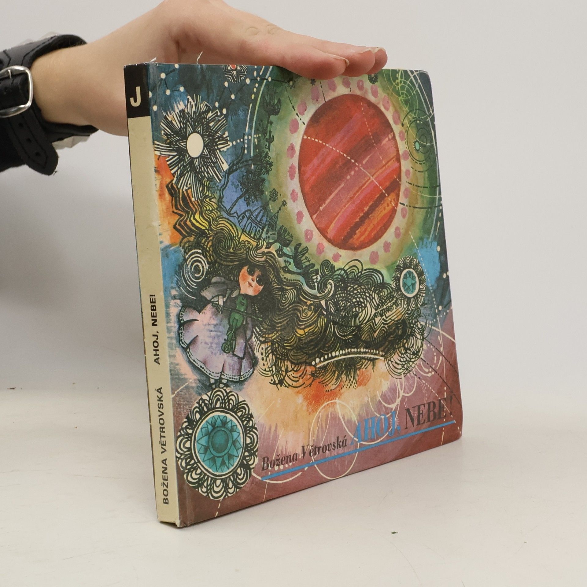 Božena Větrovská Ahoj, nebe!