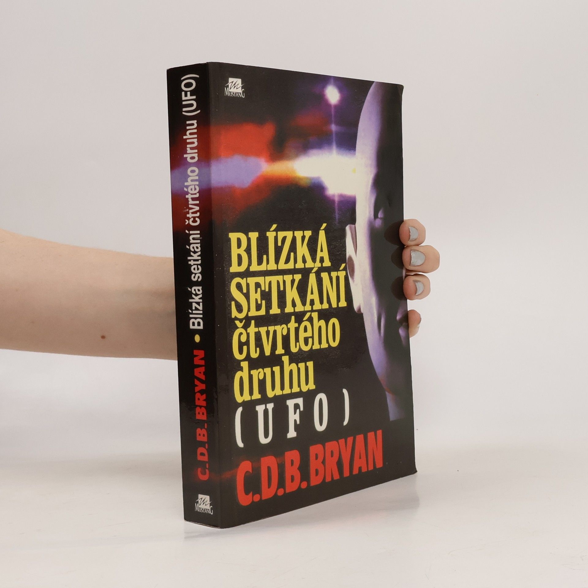 C. D. B. Bryan Blízká setkání čtvrtého druhu (UFO)
