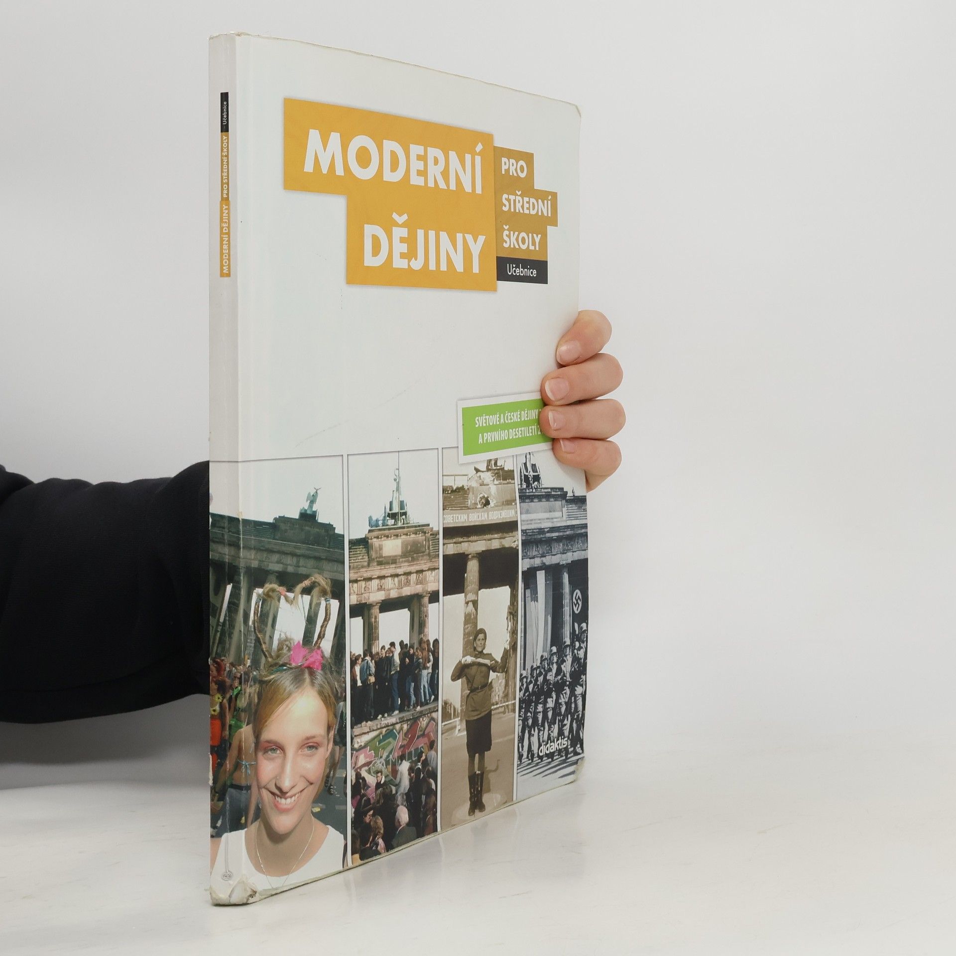 Jan Čurda Moderní dějiny pro střední školy: Světové a české dějiny 20. století a prvního desetiletí 21. století