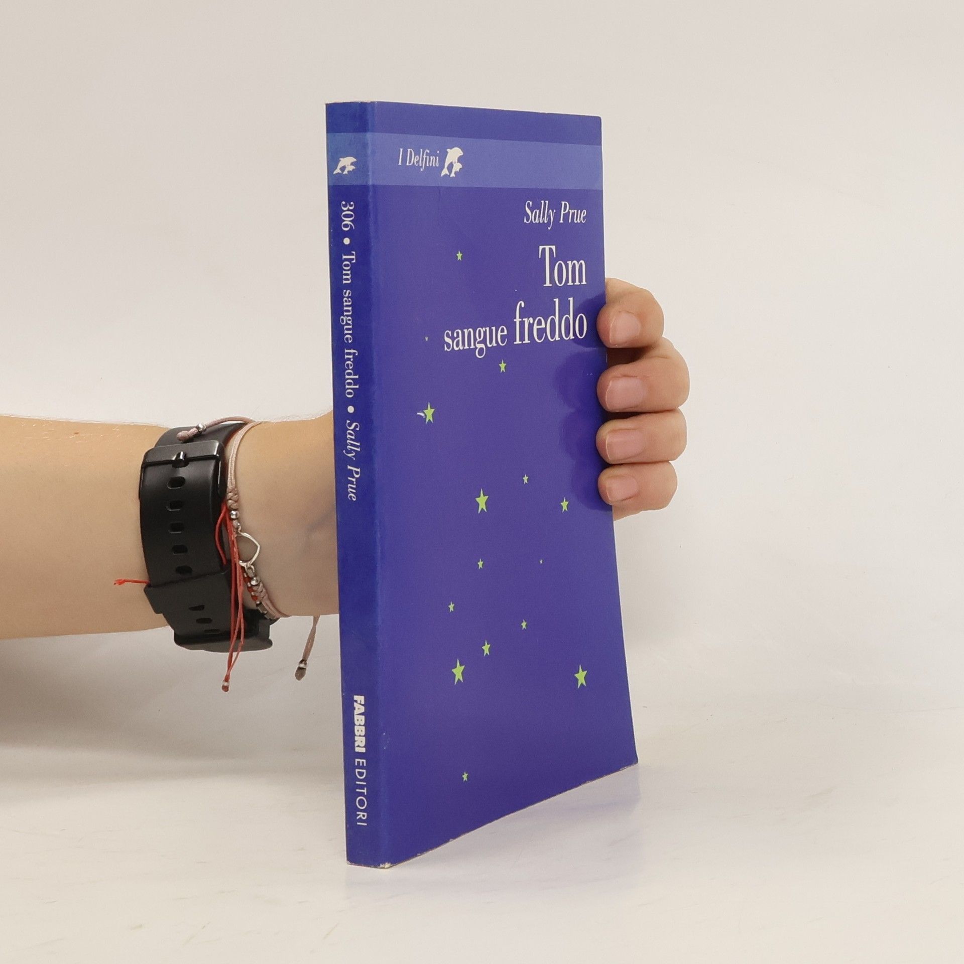 Sally Prue I Delfini - 306: Tom sangue freddo