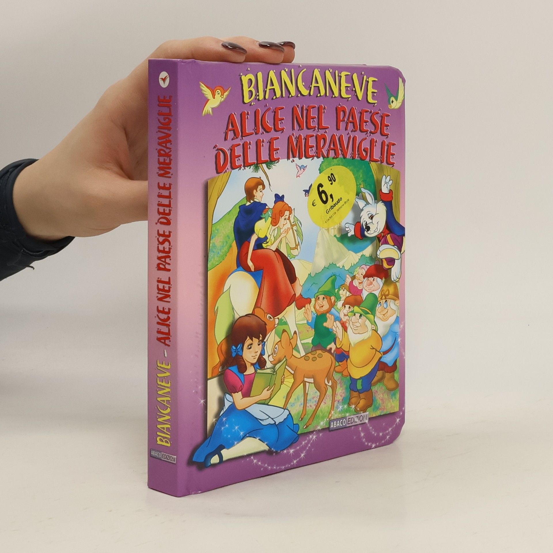 Autorenkollektiv Biancaneve-Alice nel Paese delle Meraviglie. Mie fate