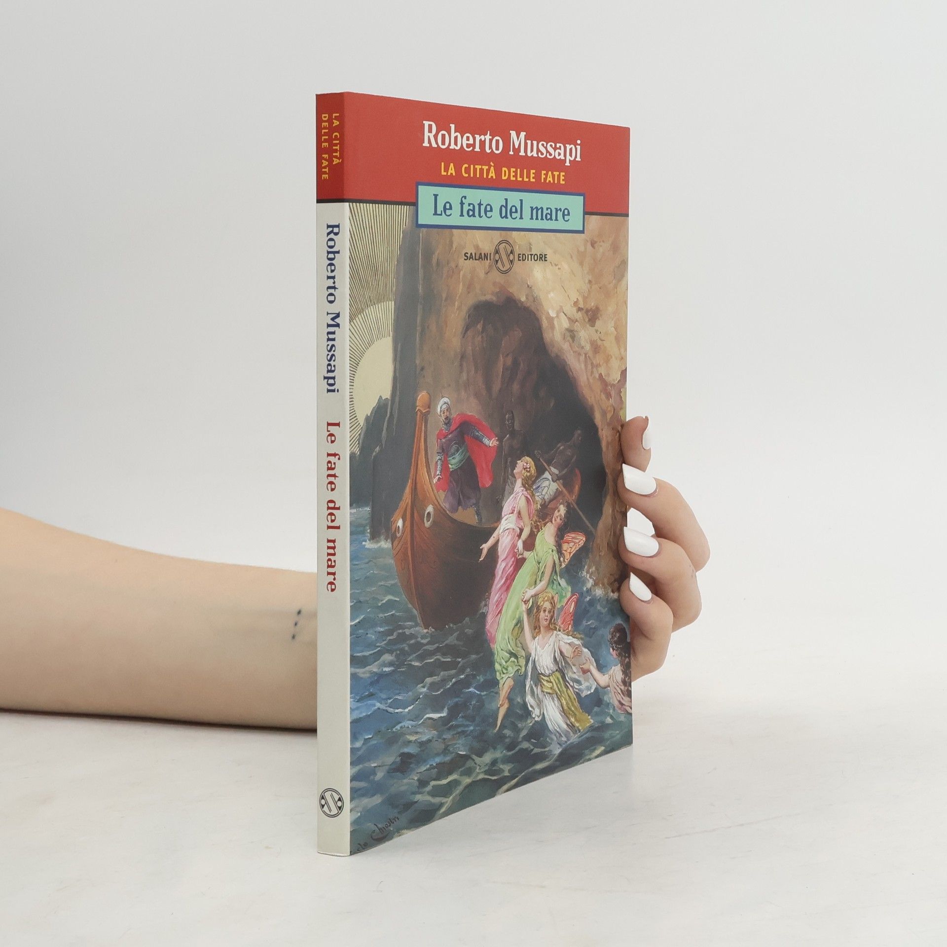 Roberto Mussapi La Città delle Fate: Le fate del mare