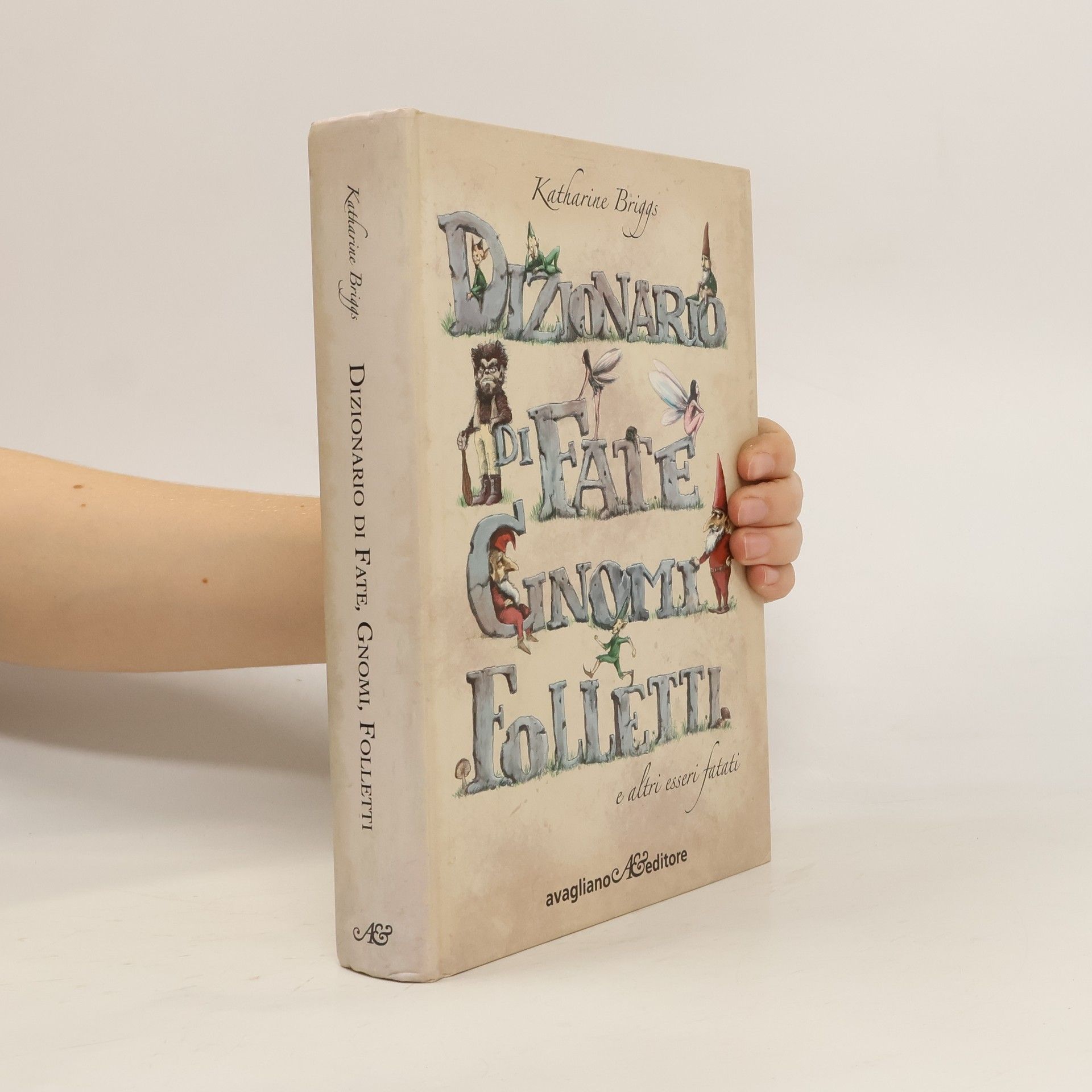 Giovanna Iovane Dizionario di fate, gnomi, folletti e altri esseri fatati