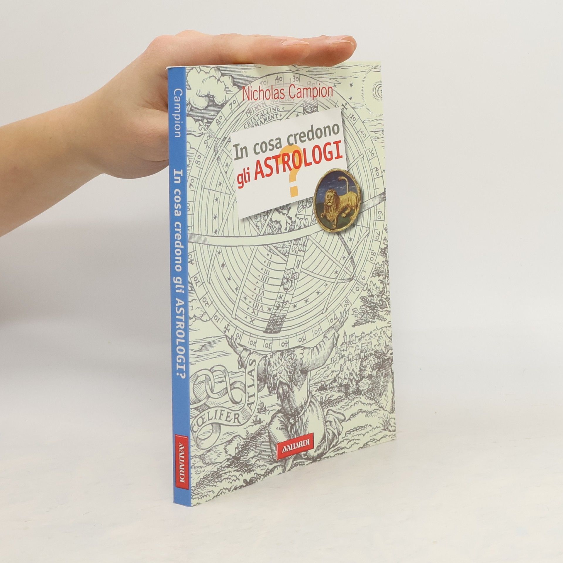 Nicholas Campion In cosa credono gli astrologi?