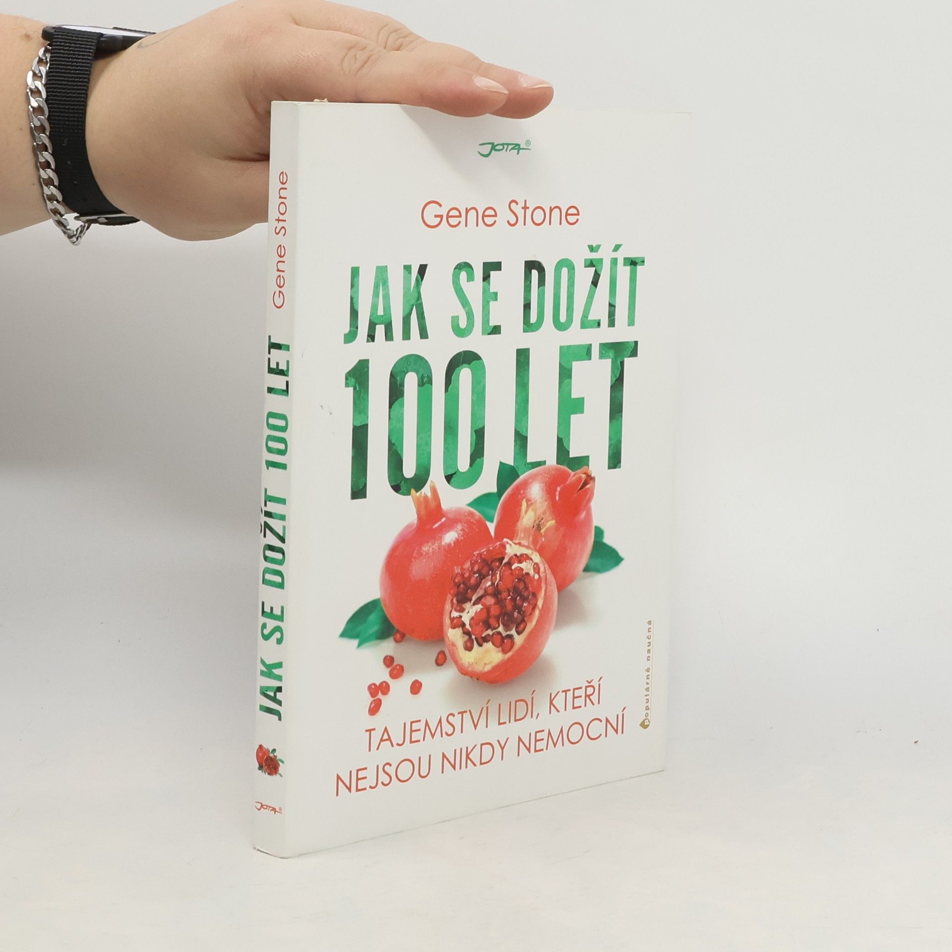 Gene Stone Jak se dožít 100 let