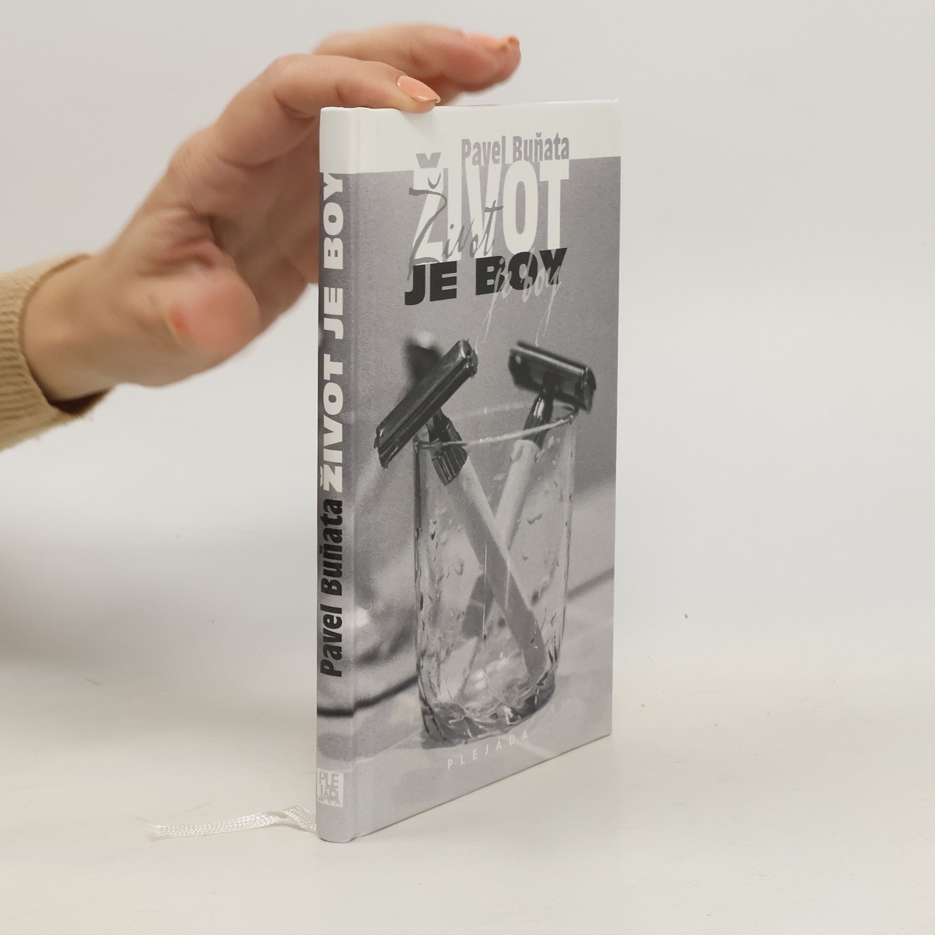 Pavel Buňata Život je boy