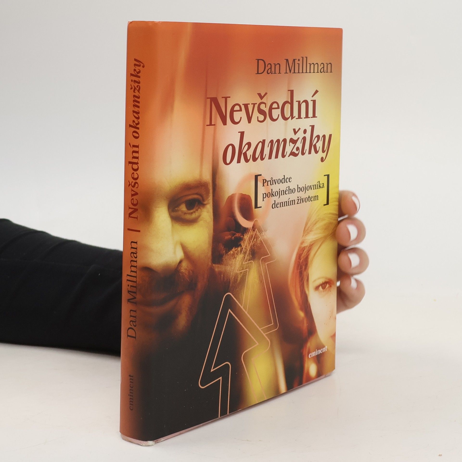 Nevšední okamžiky. Průvodce pokojného bojovníka po každodenním životě