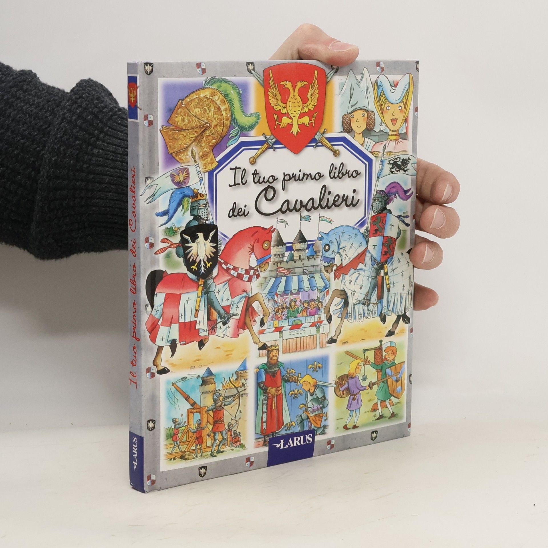 AA.VV. Il tuo primo libro dei cavalieri