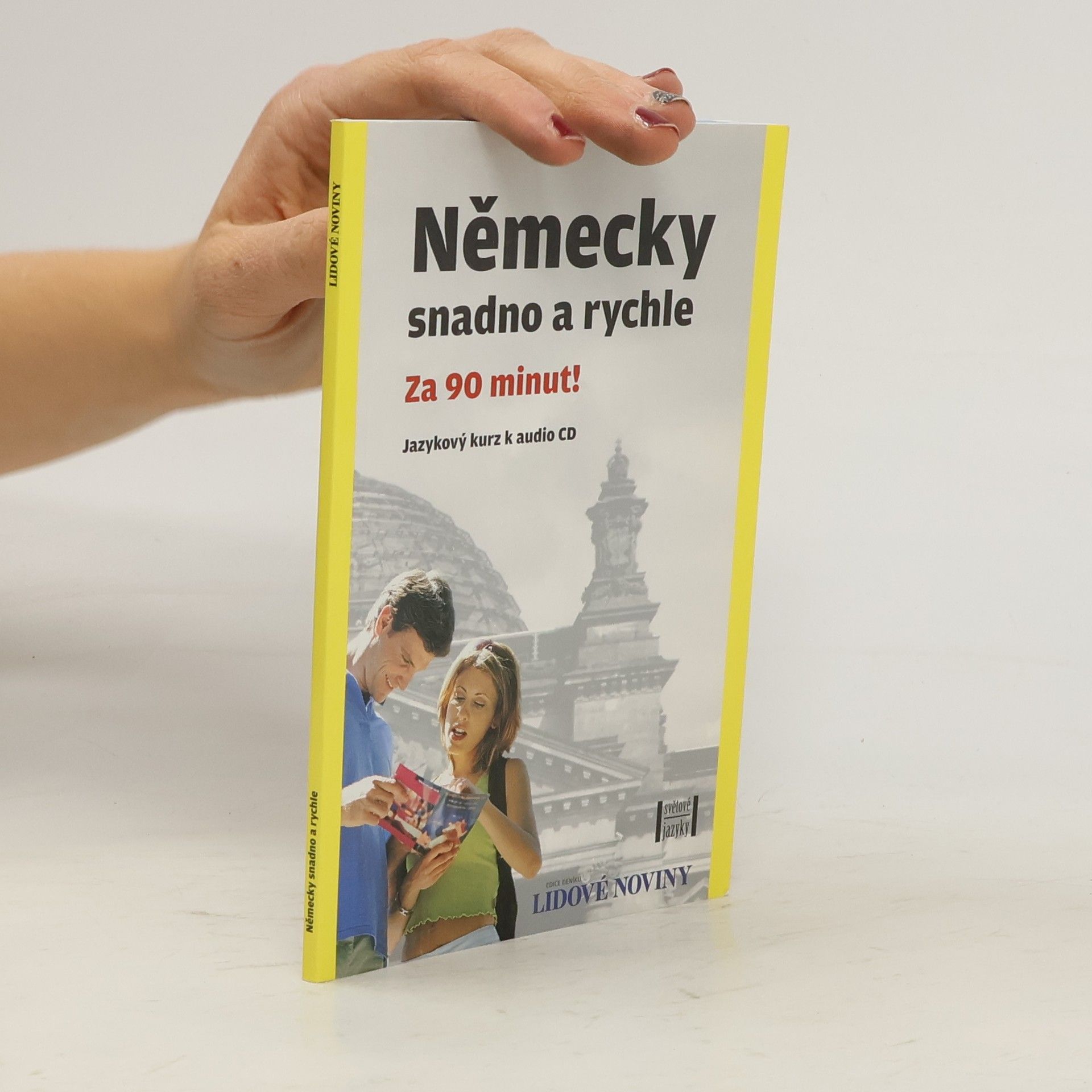 Autorenkollektiv Německy snadno a rychle Za 90 minut! Jazykový kurz