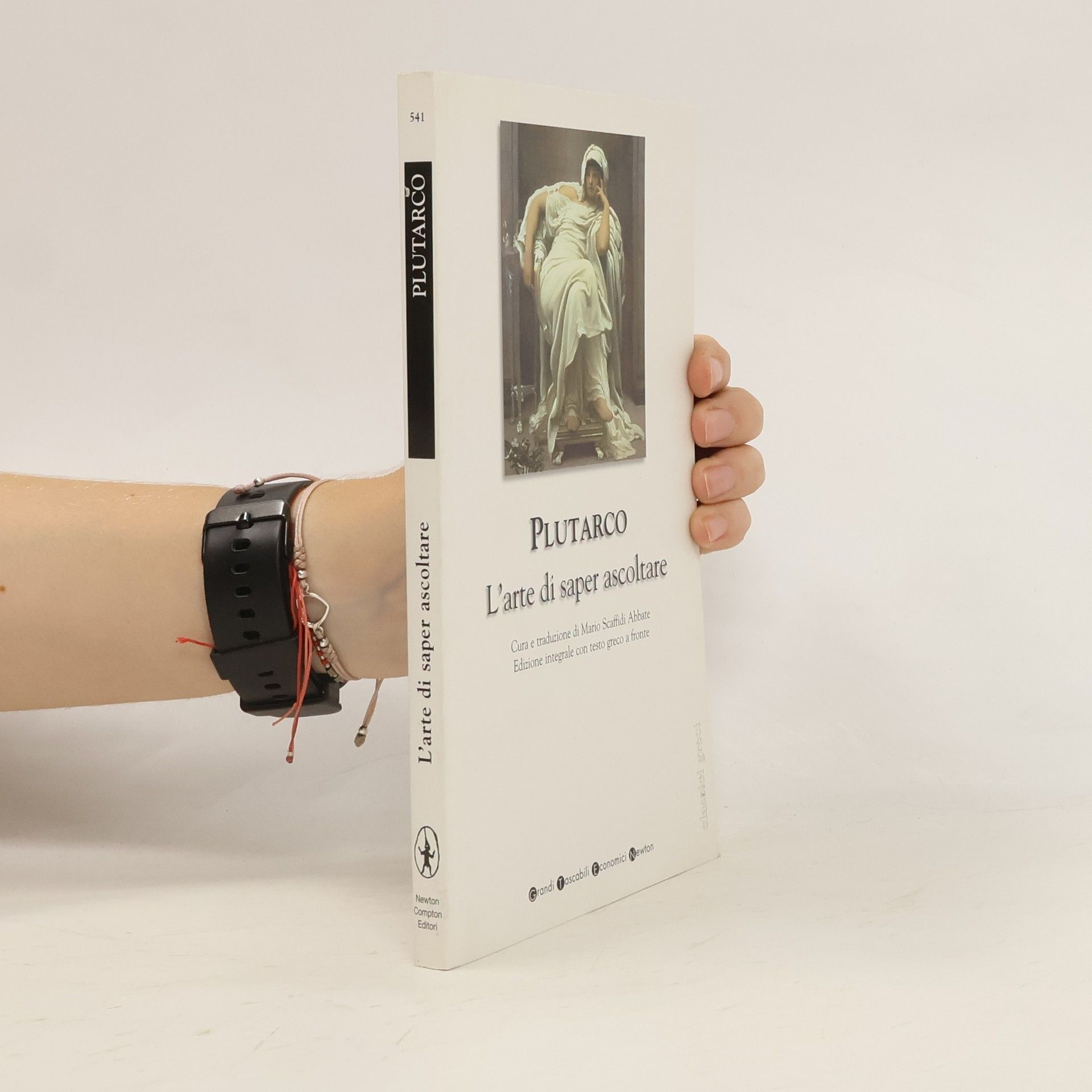 L'arte di saper ascoltare: Edizione integrale con testo greco a fronte