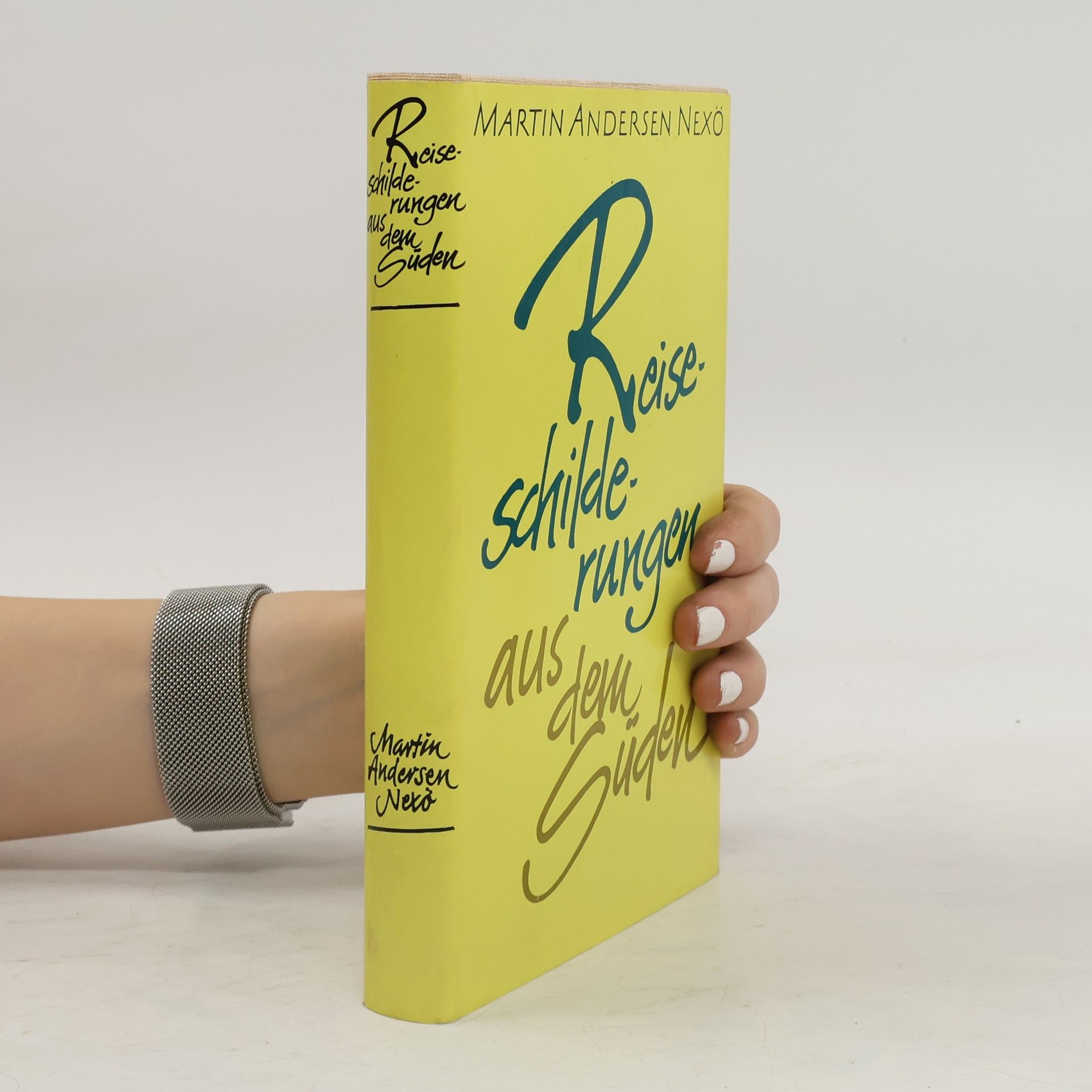 Martin Andersen Nexø Reiseschilderungen aus dem Süden