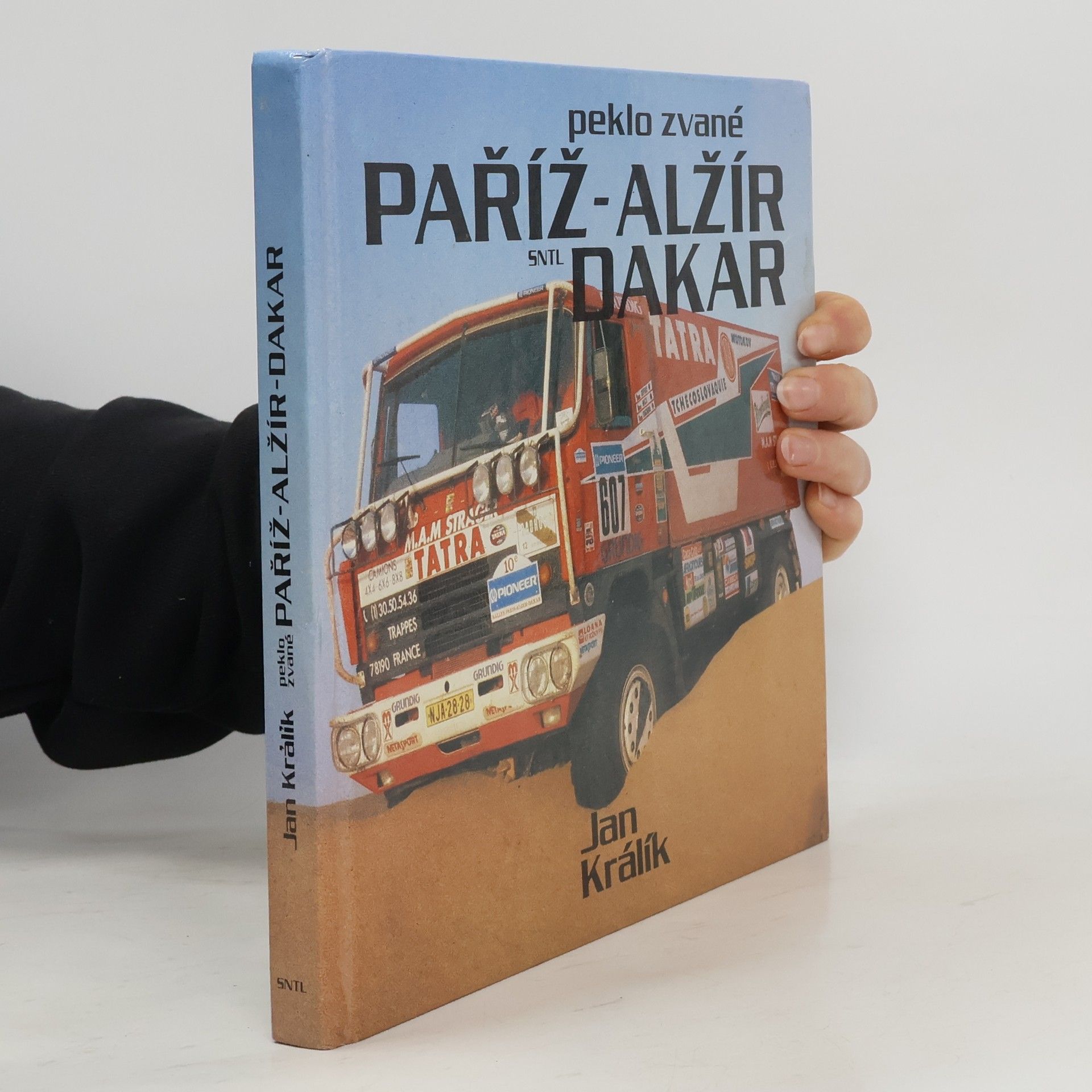 Jan Králík Peklo zvané Paříž-Alžír-Dakar