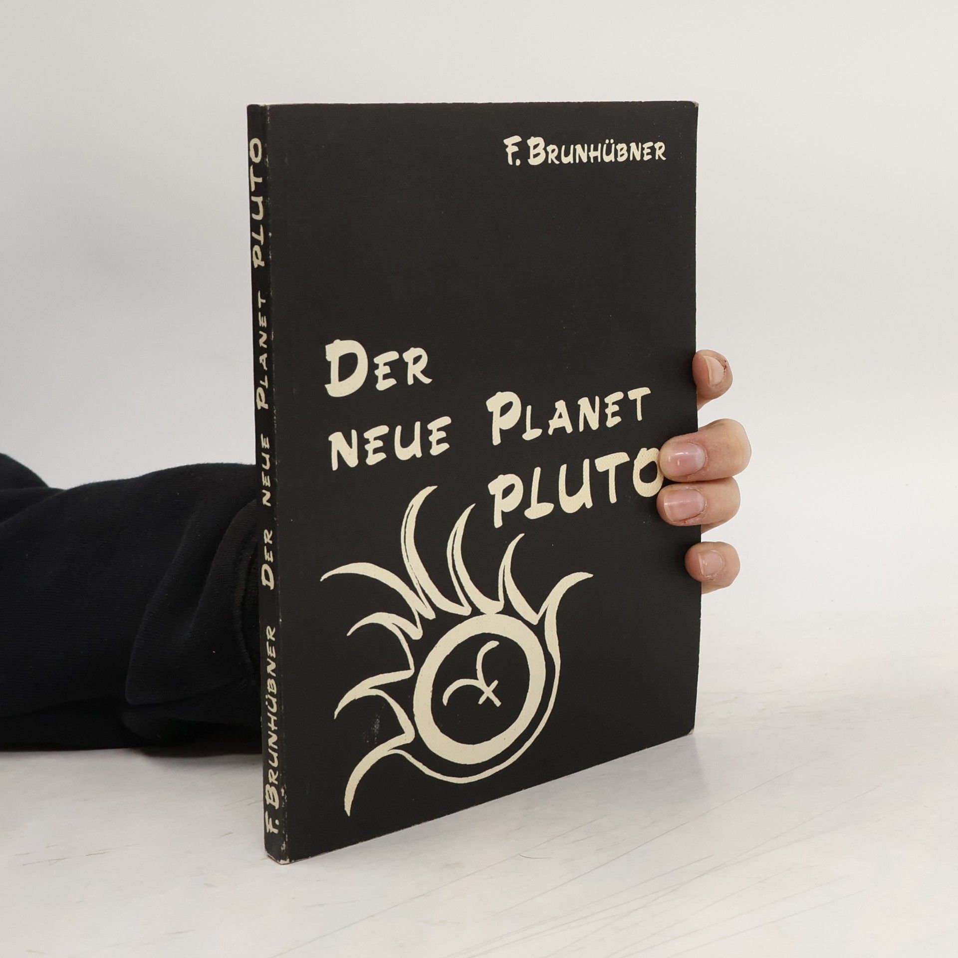 Fritz Brunhübner Der neue Planet Pluto