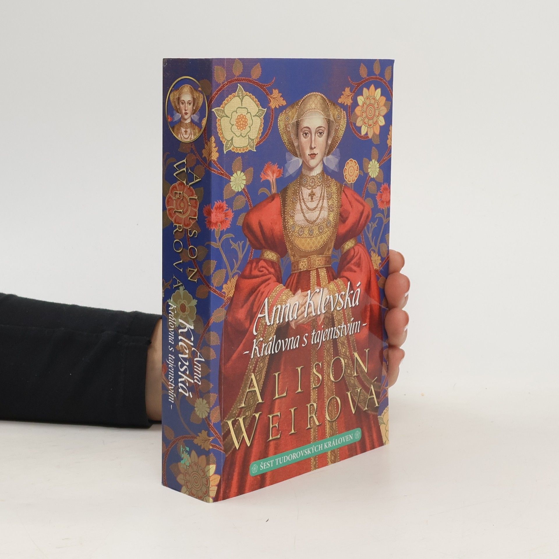 Alisom Weir Anna Klevská: Královna s tajemstvím