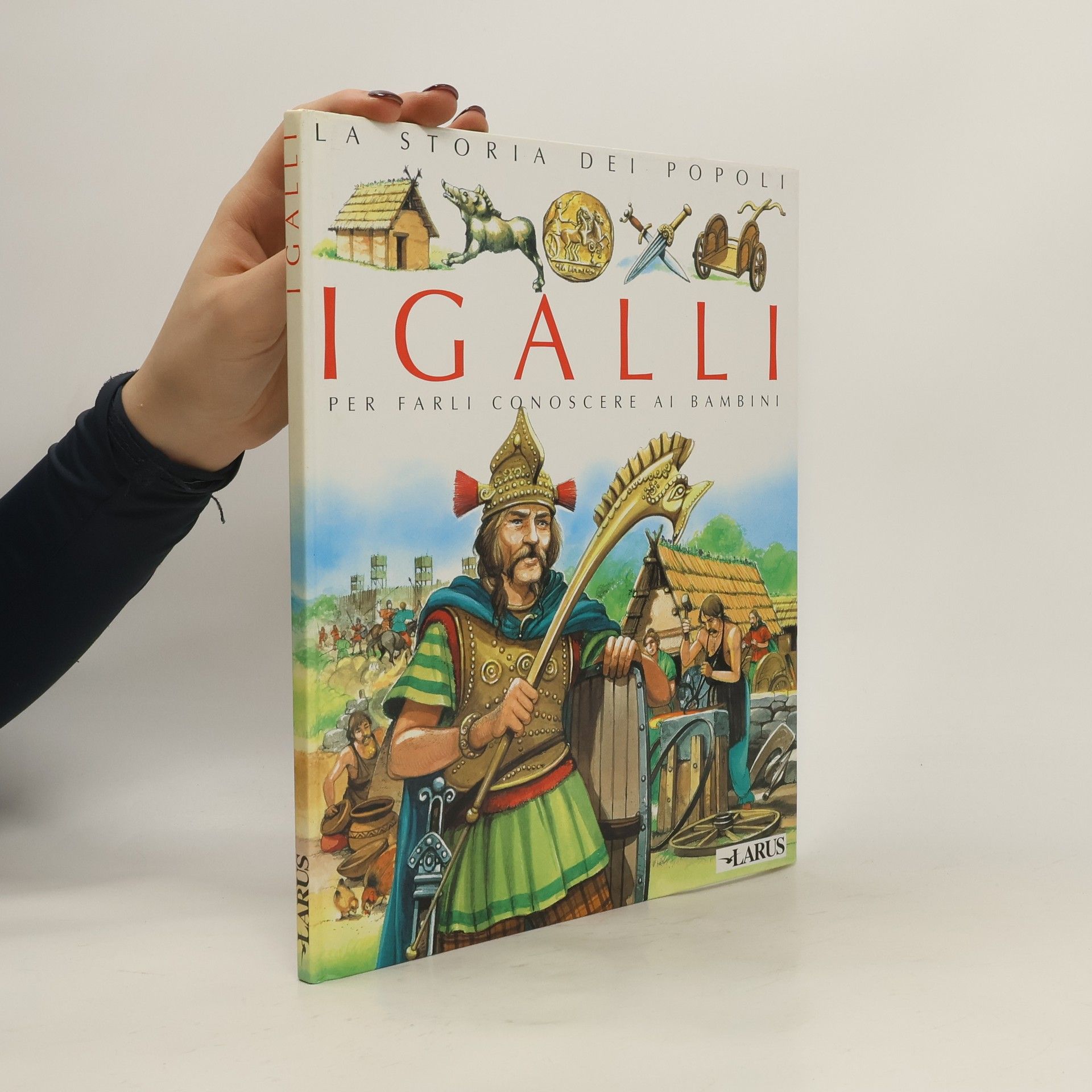 Stéphanie Redoulès La Storia dei Popoli: I Galli