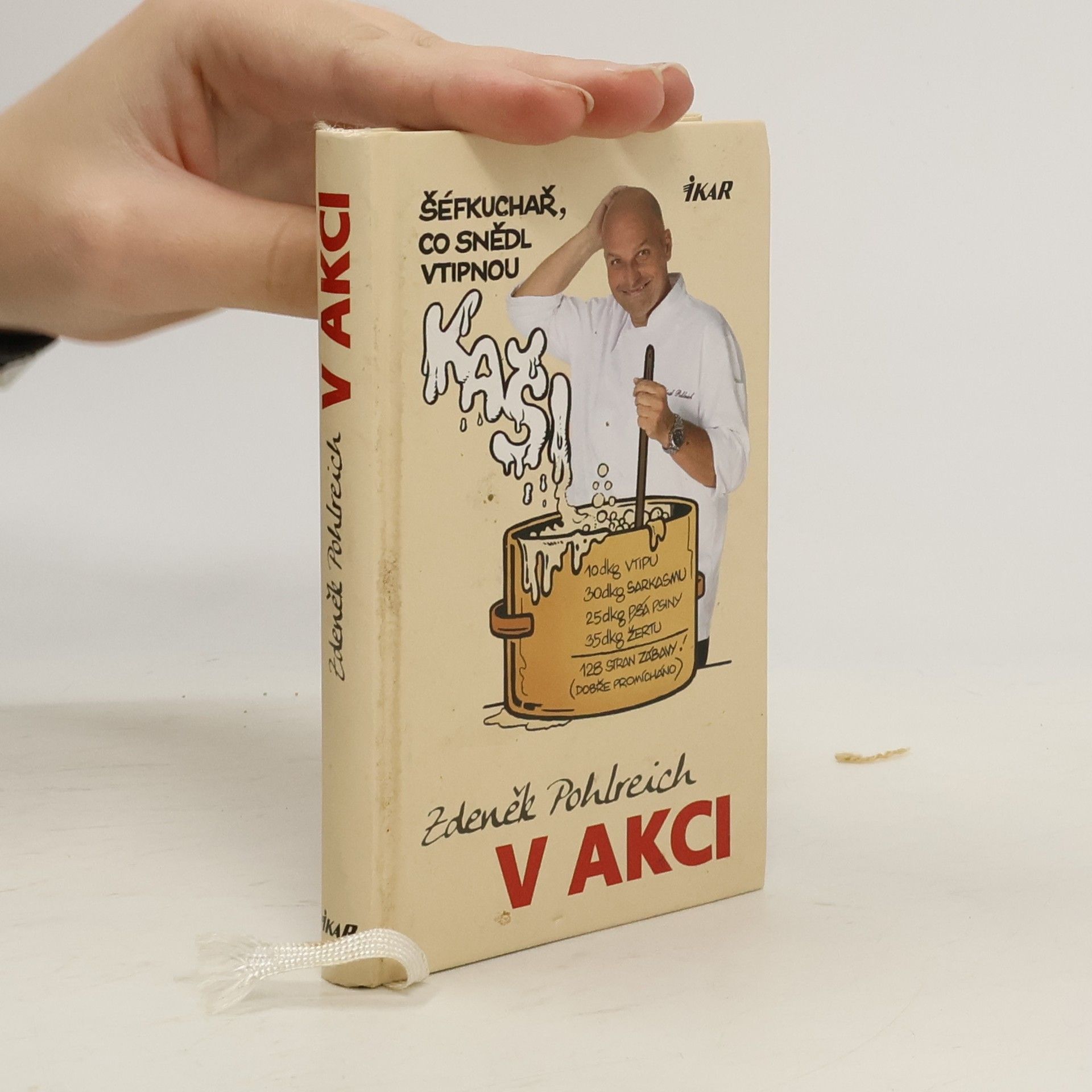 Zdeněk Pohlreich Zdeněk Pohlreich v akci aneb Šéfkuchař, který snědl vtipnou kaši