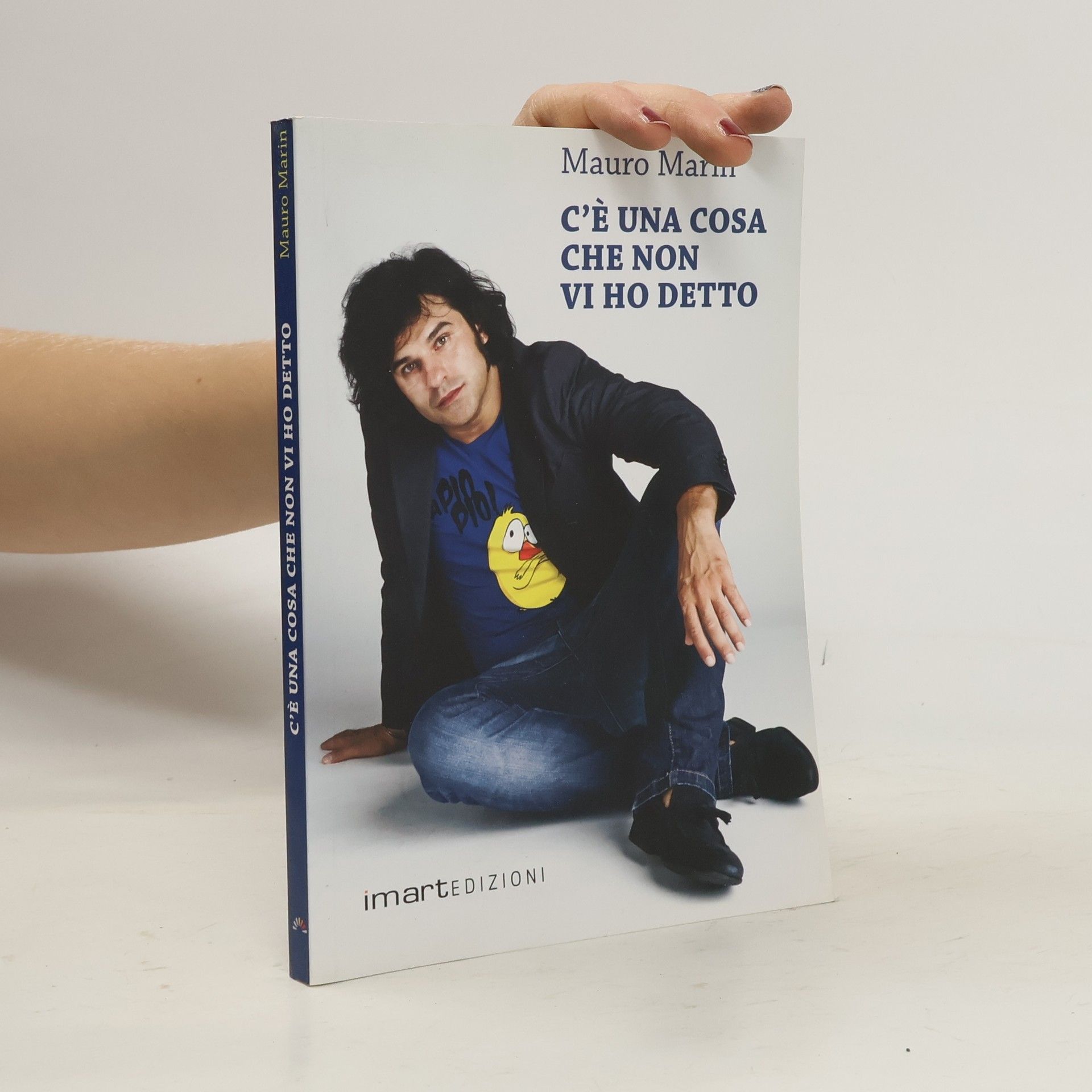C'è una cosa che non vi ho detto