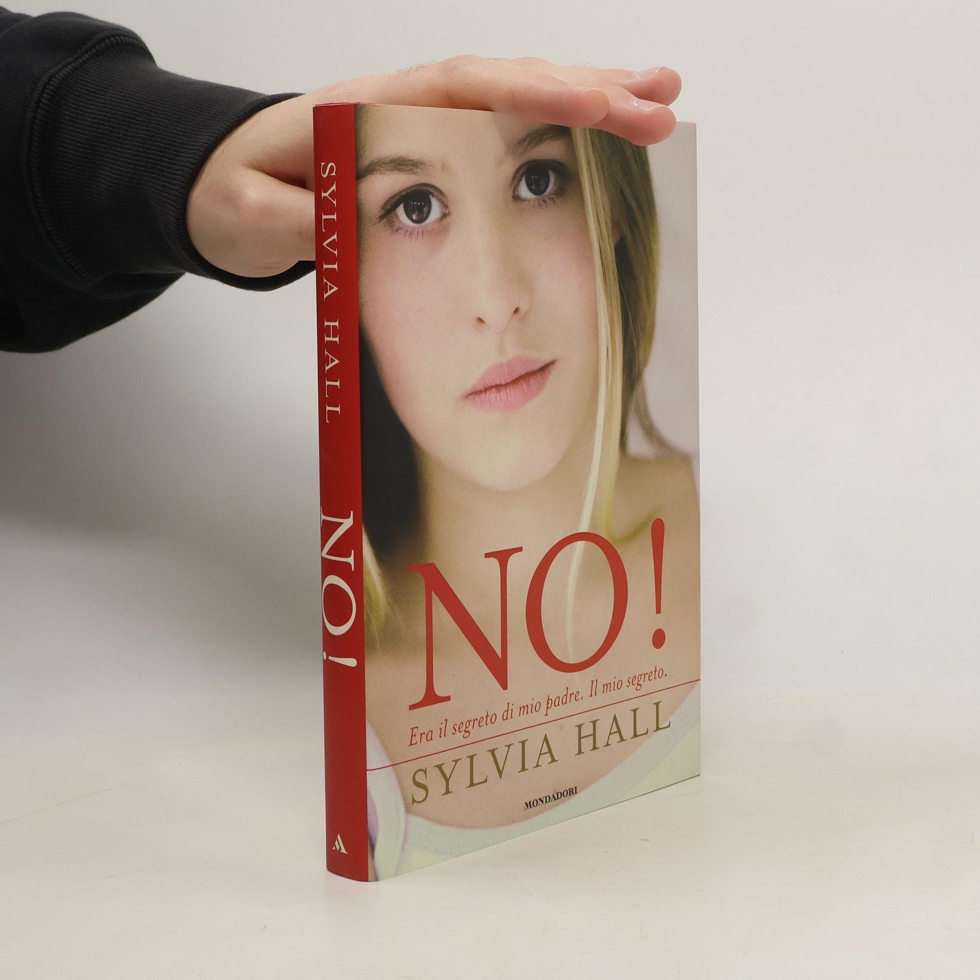 Sylvia Hall No! Era il segreto di mio padre. Il mio segreto