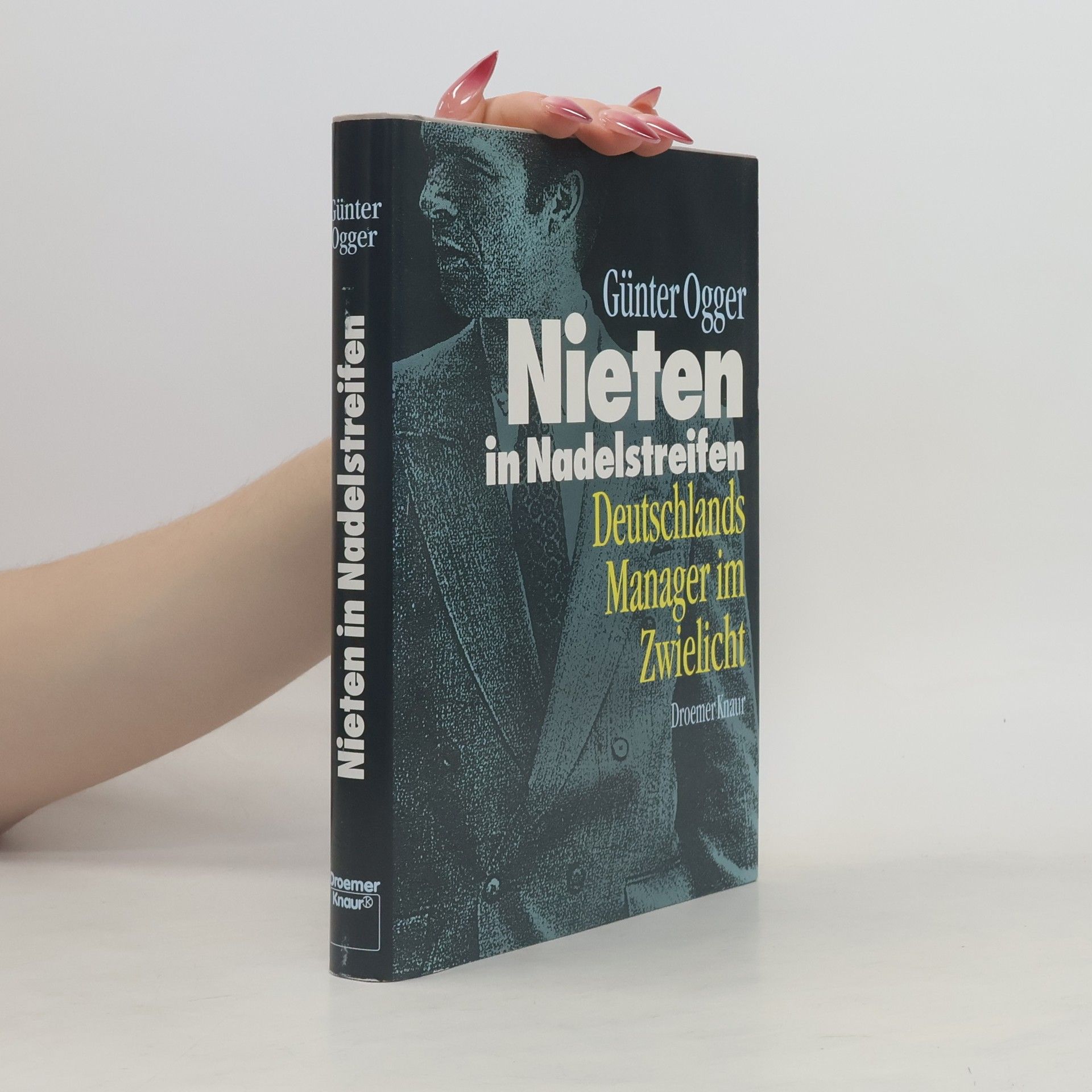 Günter Ogger Nieten in Nadelstreifen