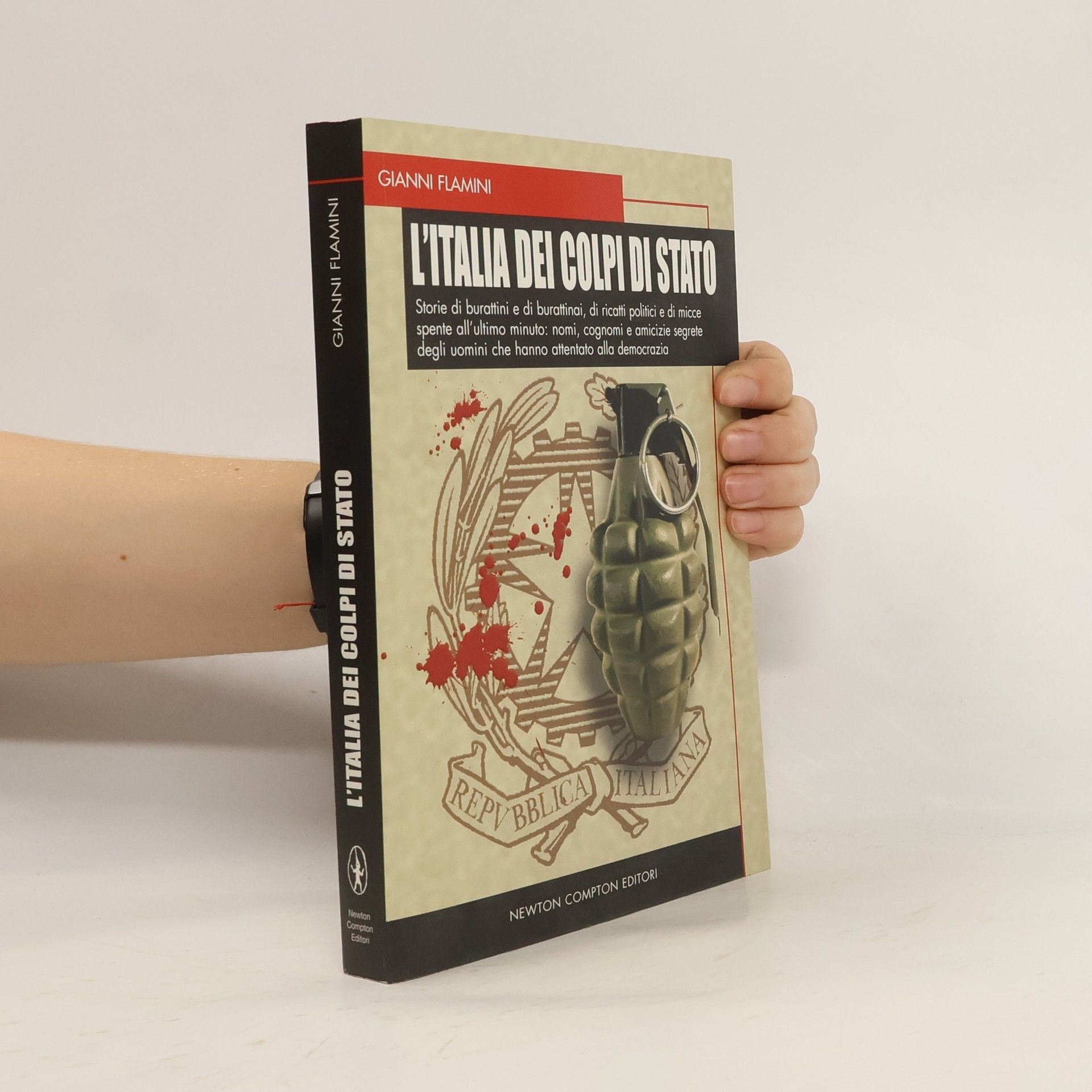 L'Italia dei colpi di Stato