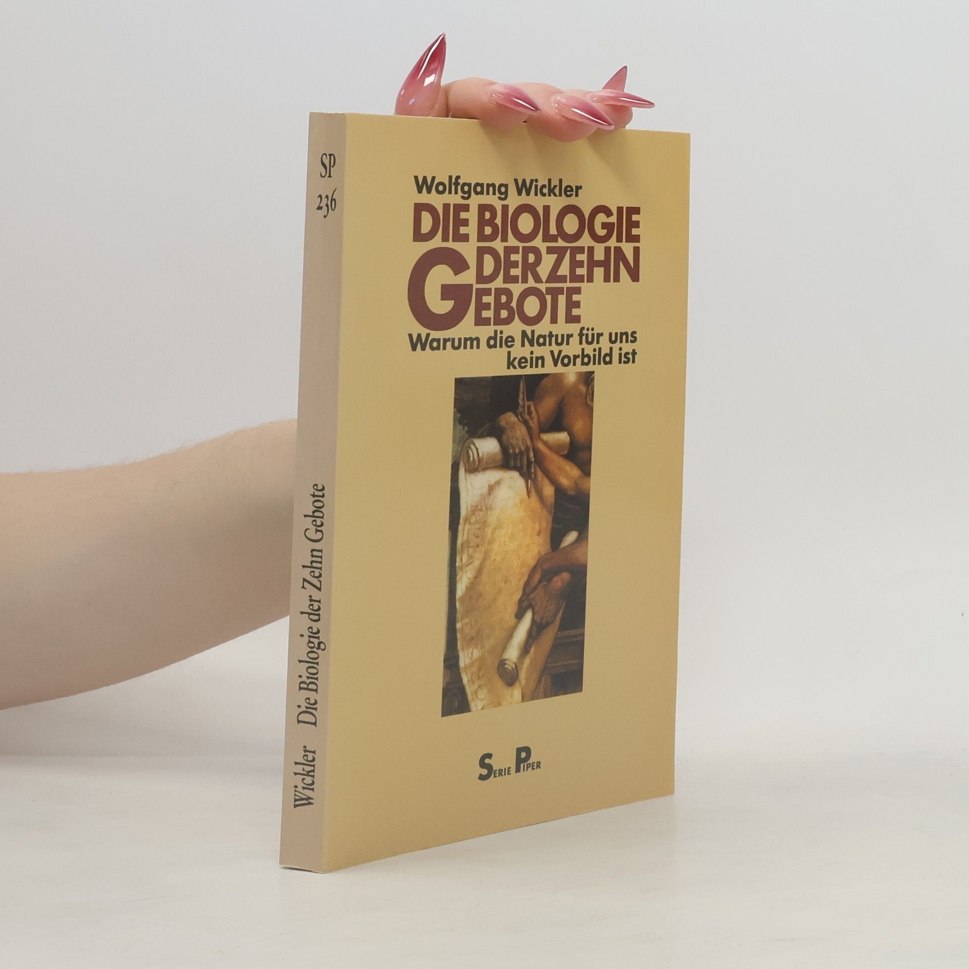 Wolfgang Wickler Die Biologie der zehn Gebote