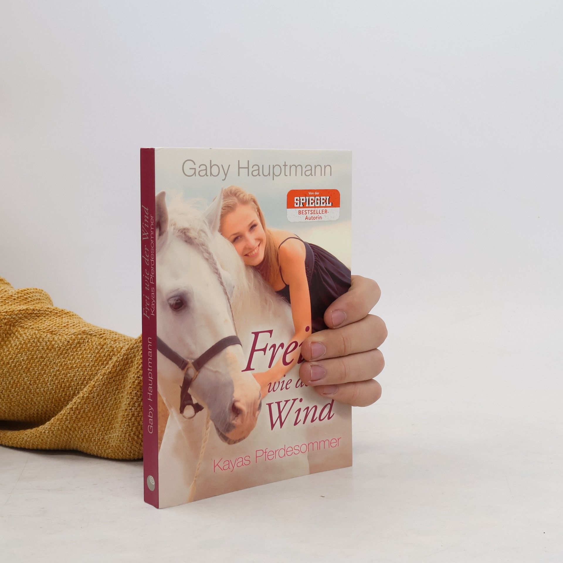 Gaby Hauptmann Frei wie der Wind - Kayas Pferdesommer