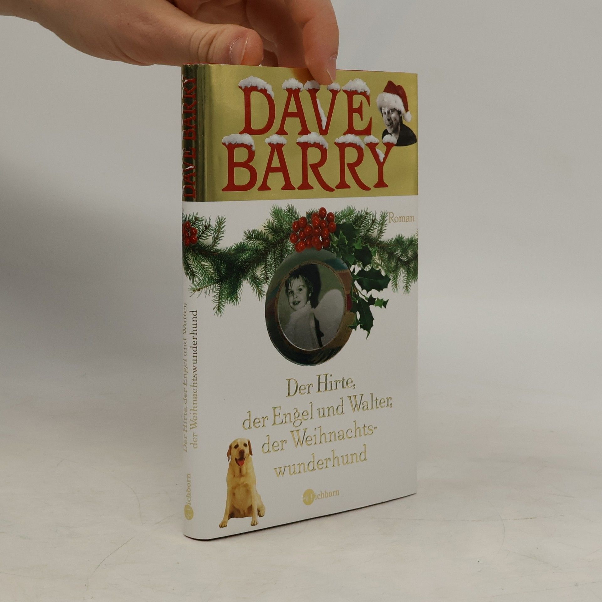 Dave Barry Der Hirte, der Engel und Walter, der Weihnachtswunderhund
