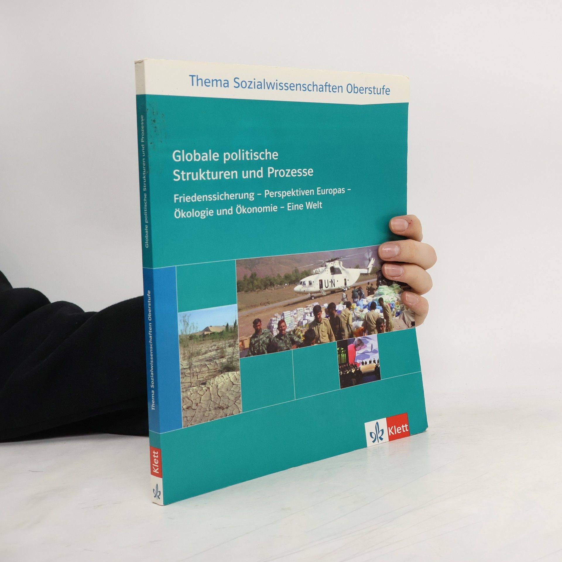 Collectif d'auteurs Globale politische Strukturen und Prozesse