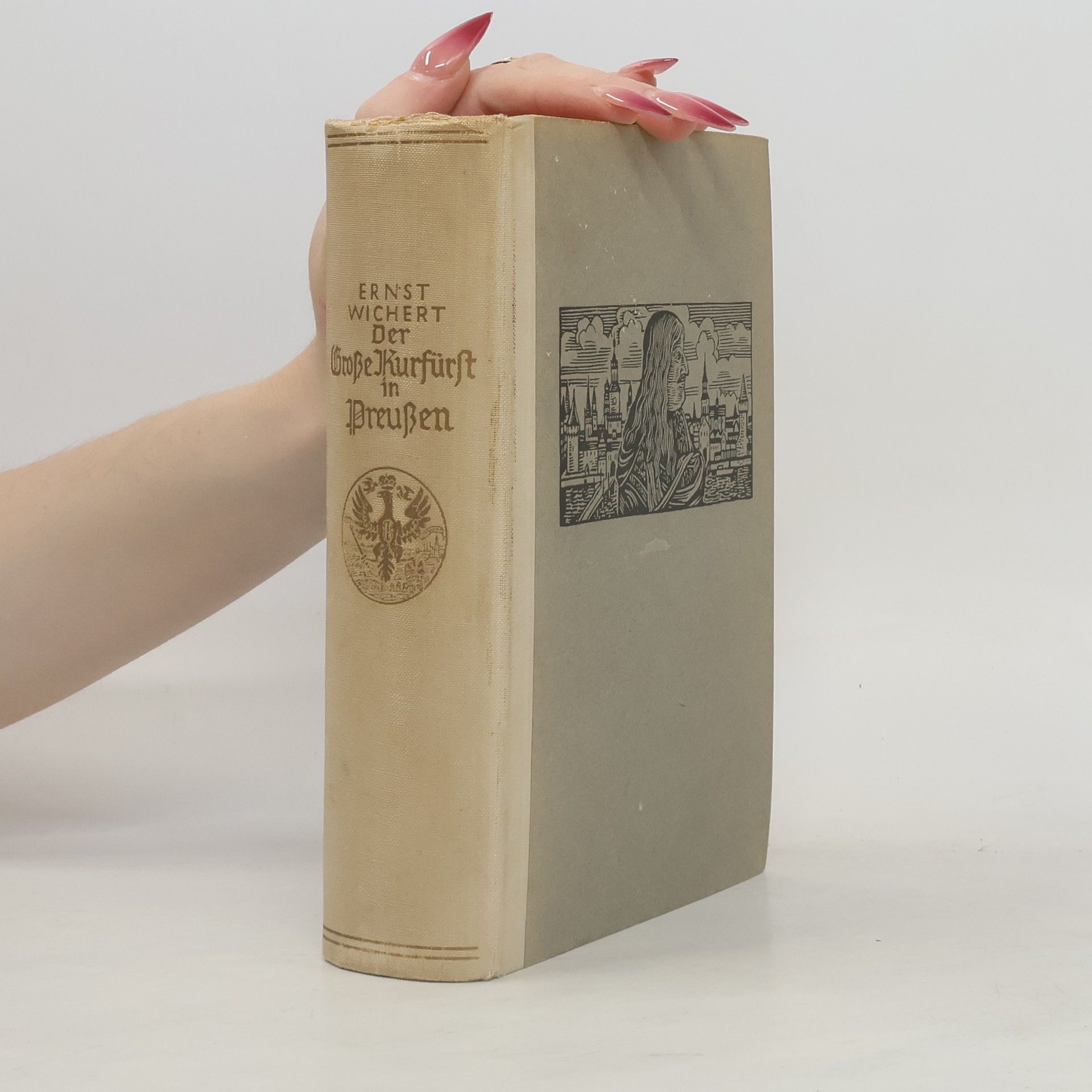 Ernst Wichert Der Große Kurfürst in Preußen