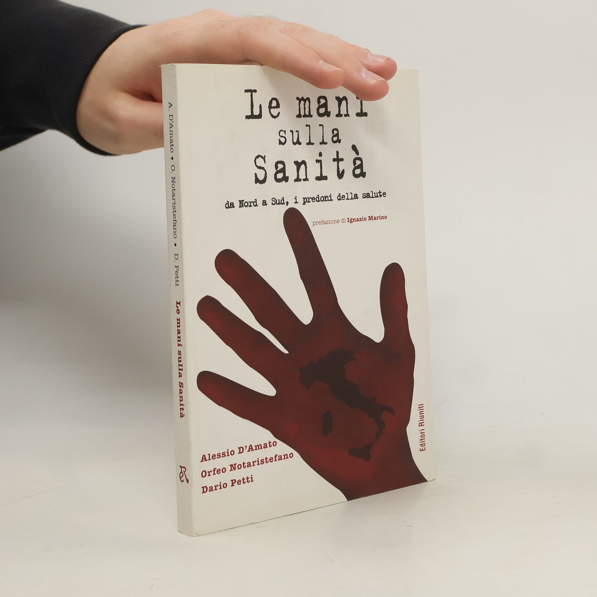 Alessio D'Amato Le mani sulla sanità