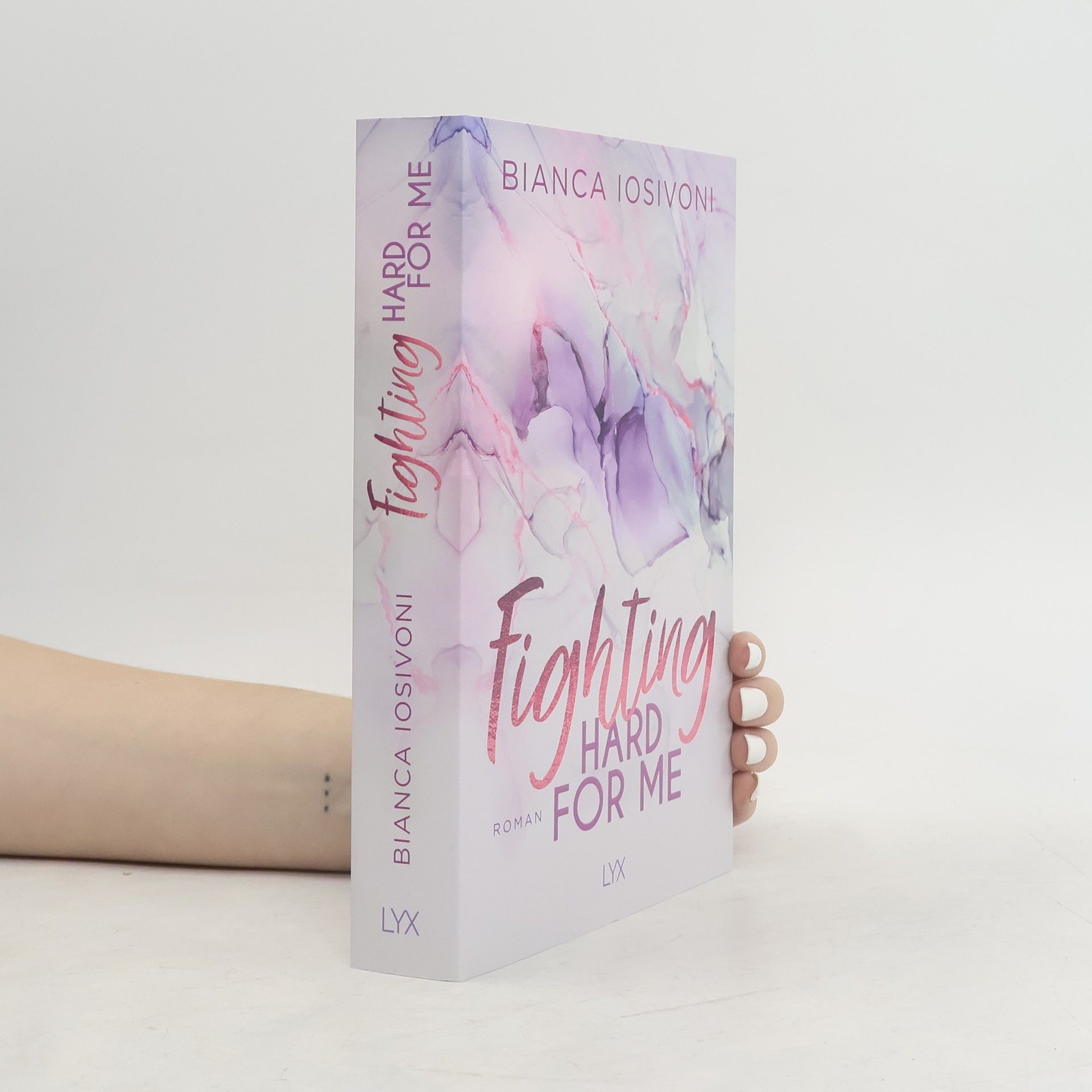 Bianca Iosivoni Fighting Hard for Me