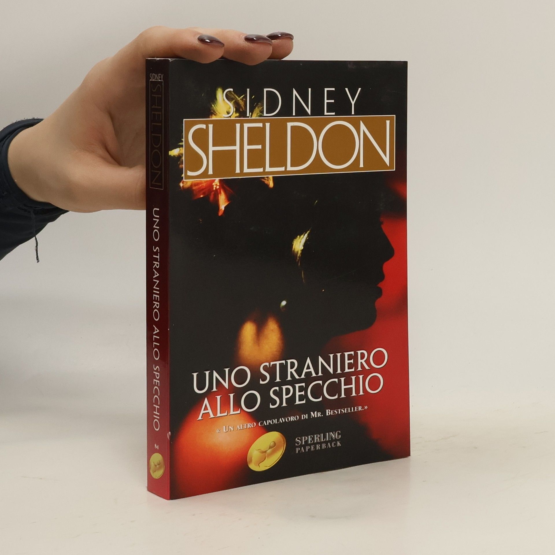 Sidney Sheldon Uno straniero allo specchio