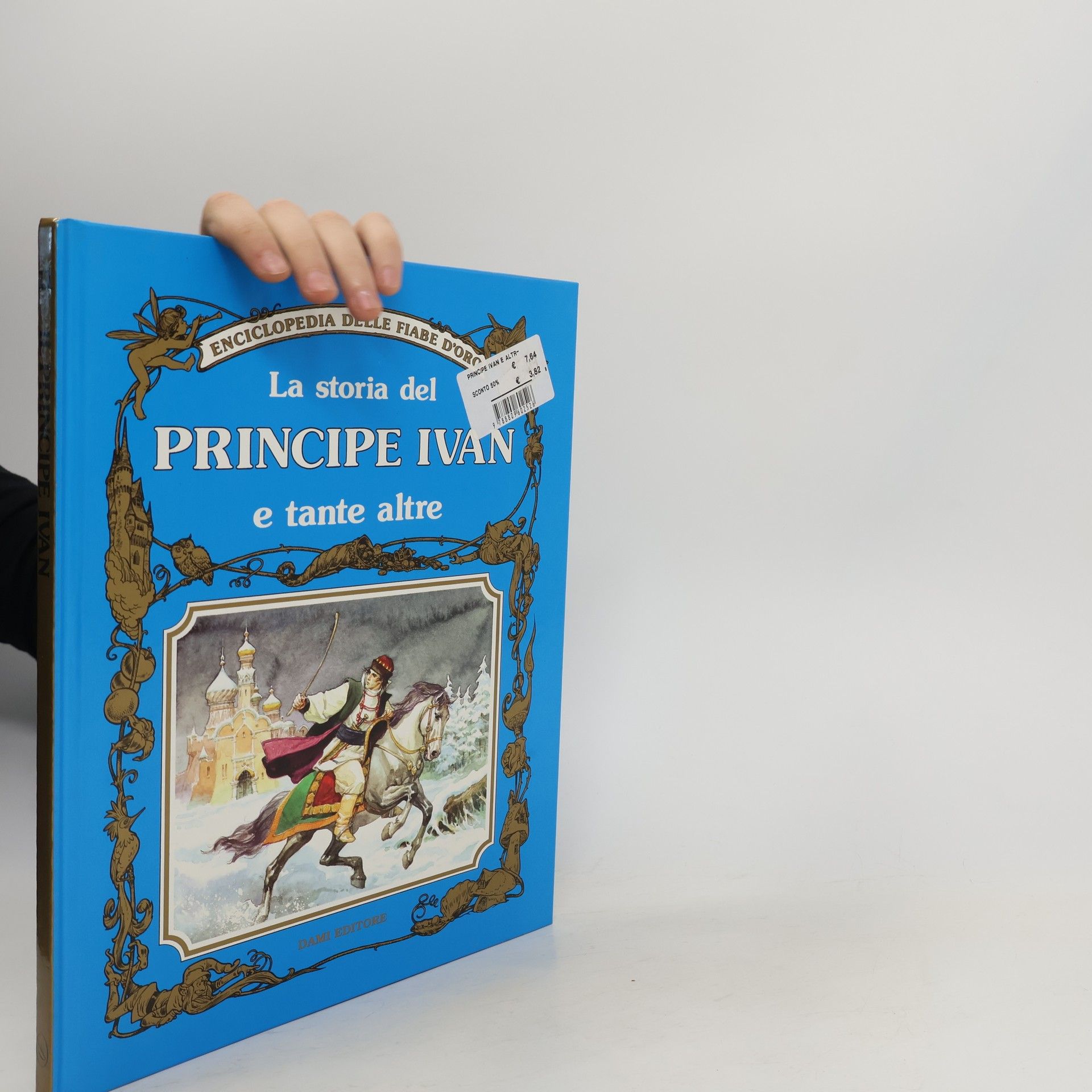 Stefano Bortolussi La storia del principe Ivan e tante altre