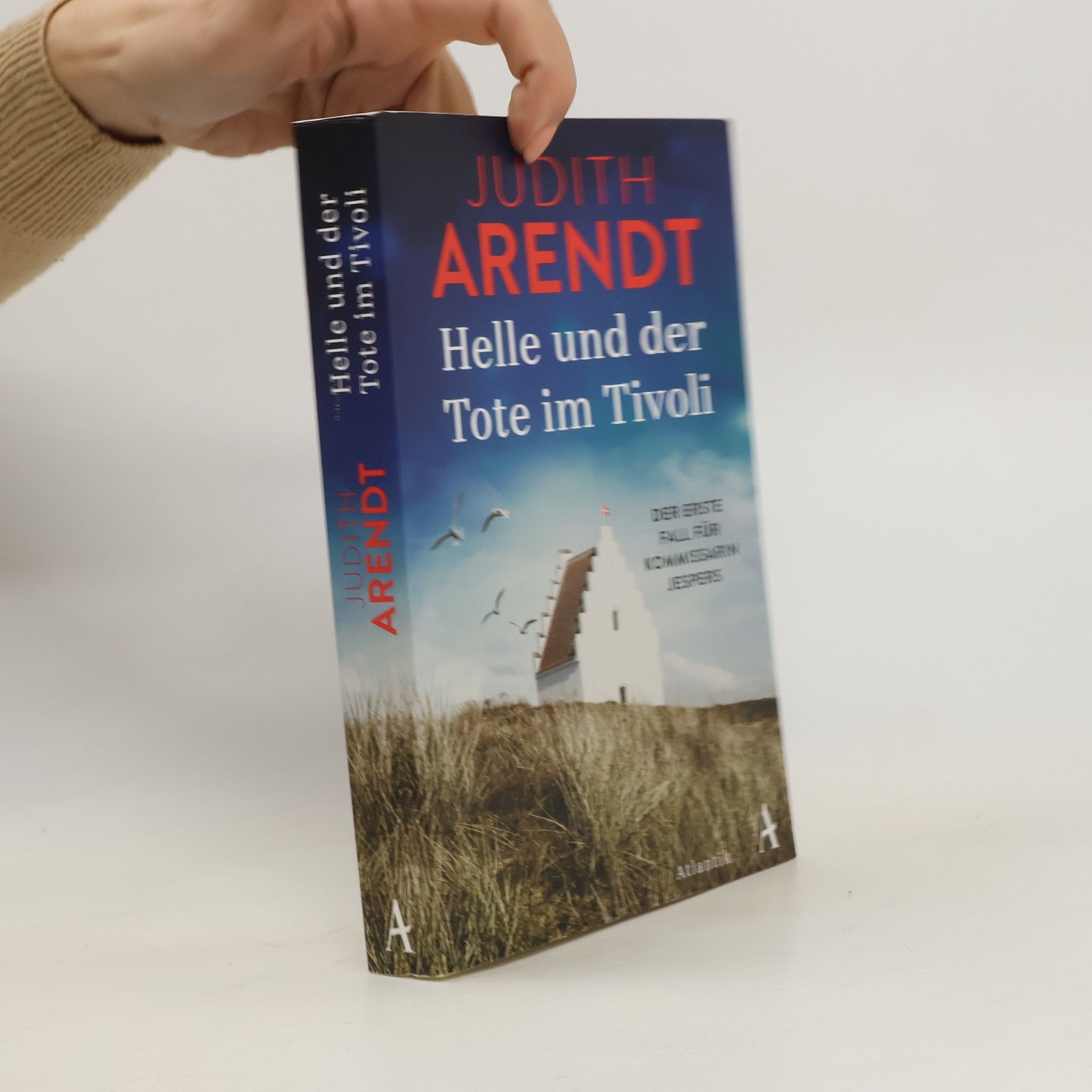 Judith Arendt Helle und der Tote im Tivoli