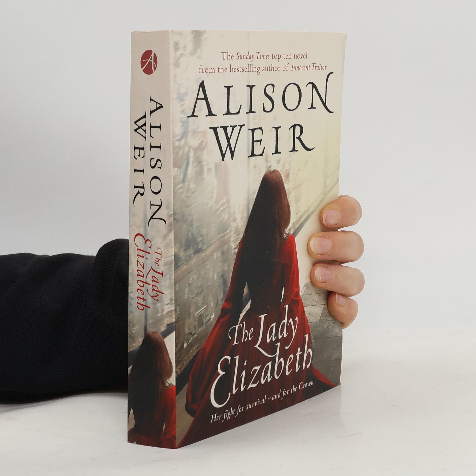 Alison Weir The lady Elizabeth