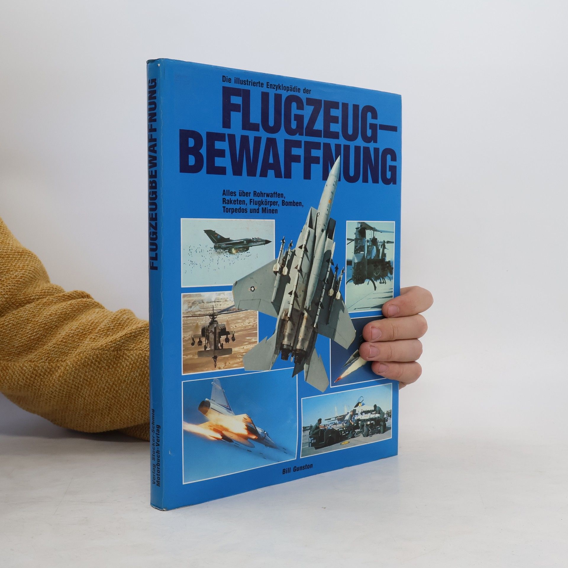 Bill Gunston Die illustrierte Enzyklopädie der Flugzeug-Bewaffnung