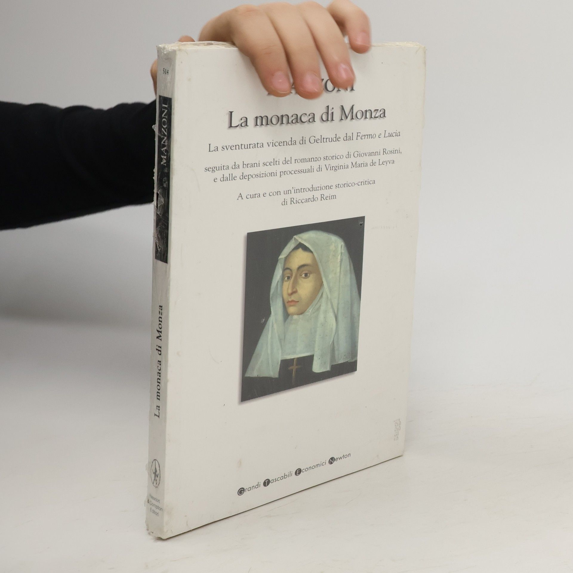 Alessandro Manzoni La monaca di Monza. La sventurata vicenda di Geltrude dal «Fermo e Lucia»