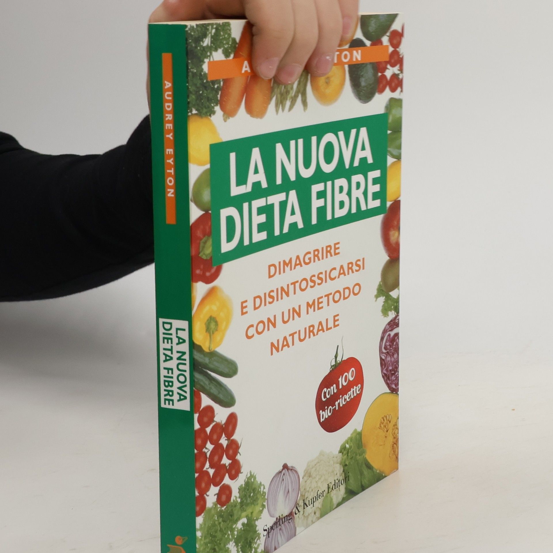 Audrey Eyton La nuova dieta fibre