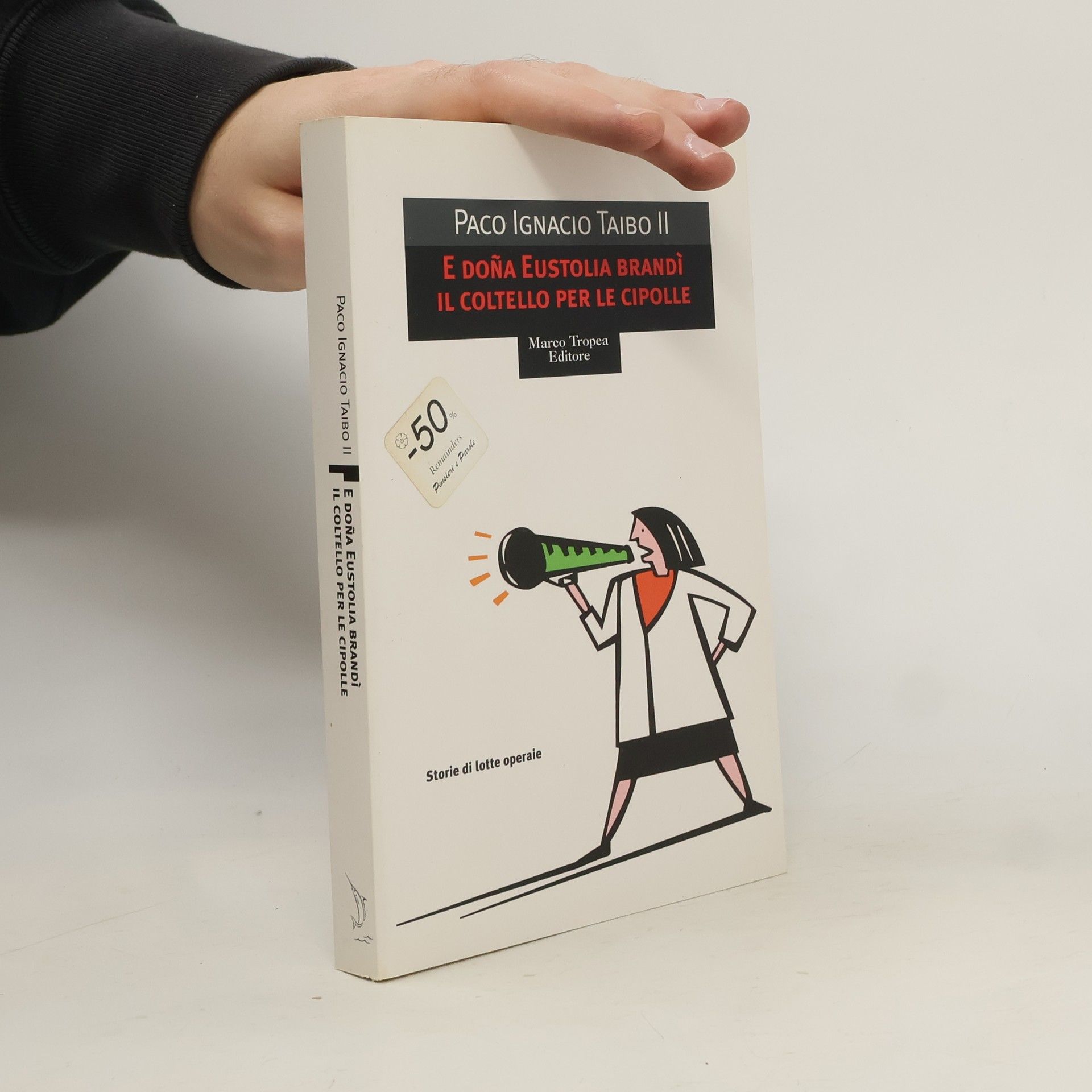 E Doña Eustolia brandì il coltello per le cipolle