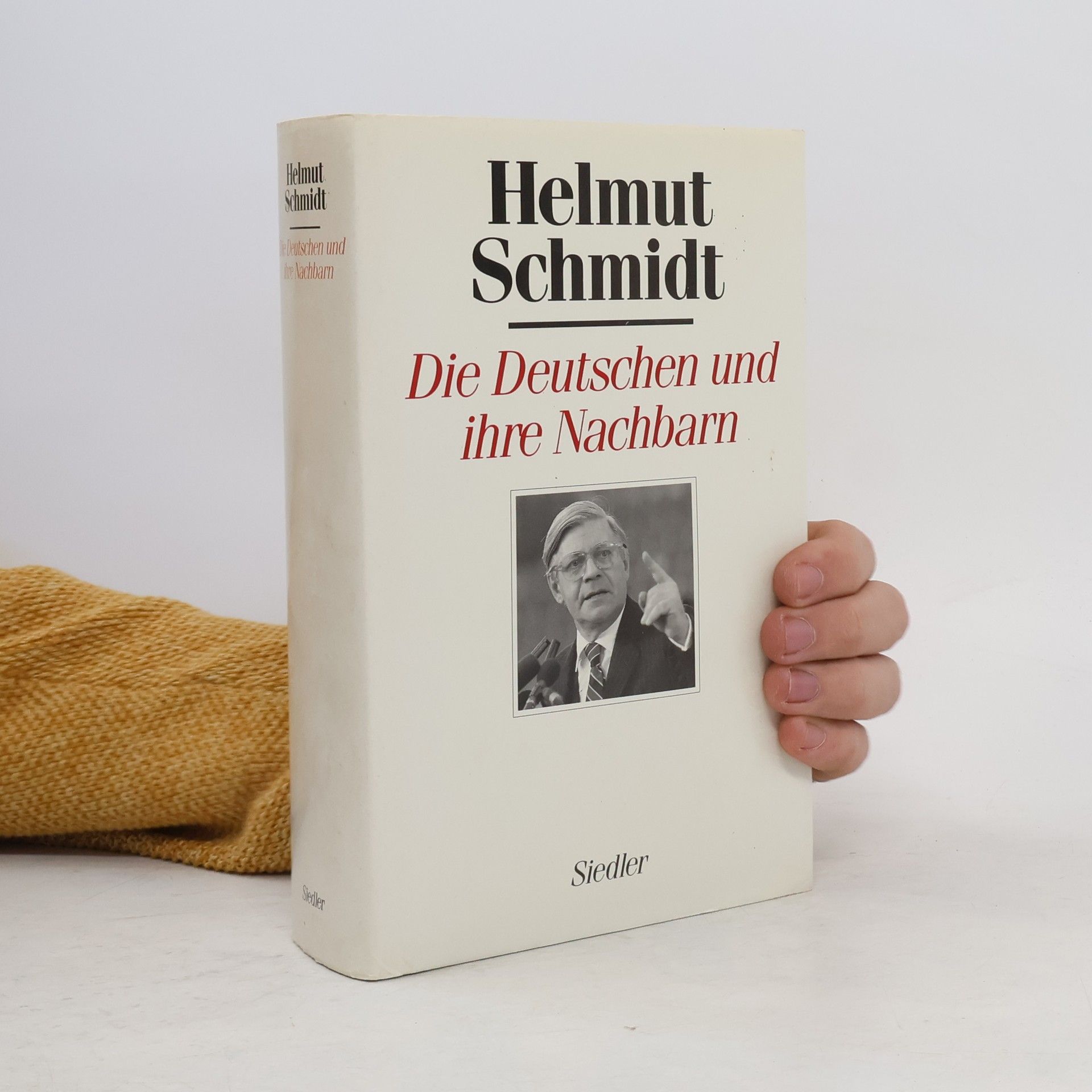 Helmut Schmidt Die Deutschen und ihre Nachbarn