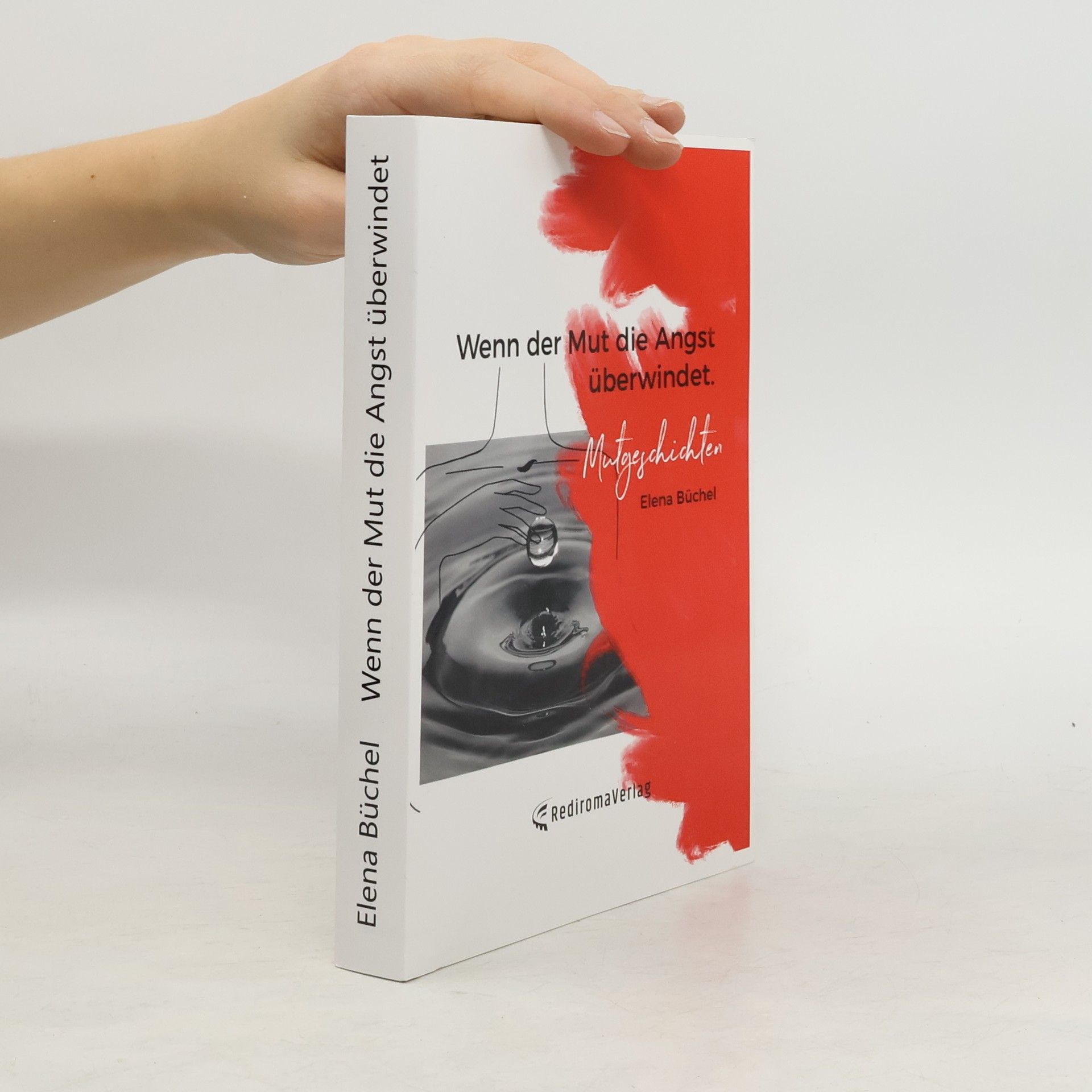 Wenn der Mut die Angst überwindet