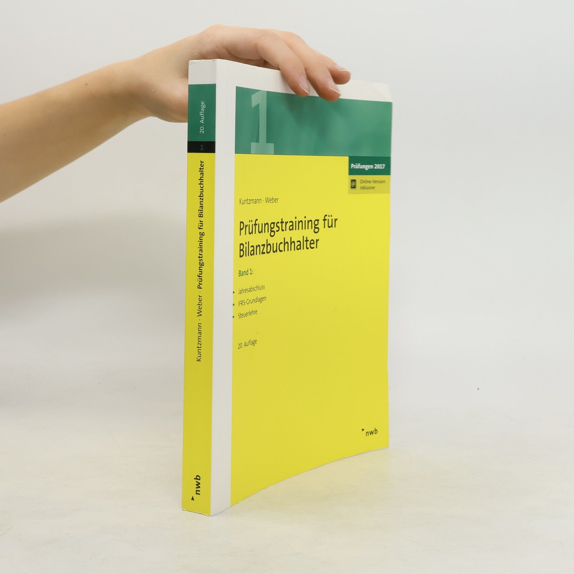 Jörg Kuntzmann Prüfungstraining für Bilanzbuchhalter. Band 1