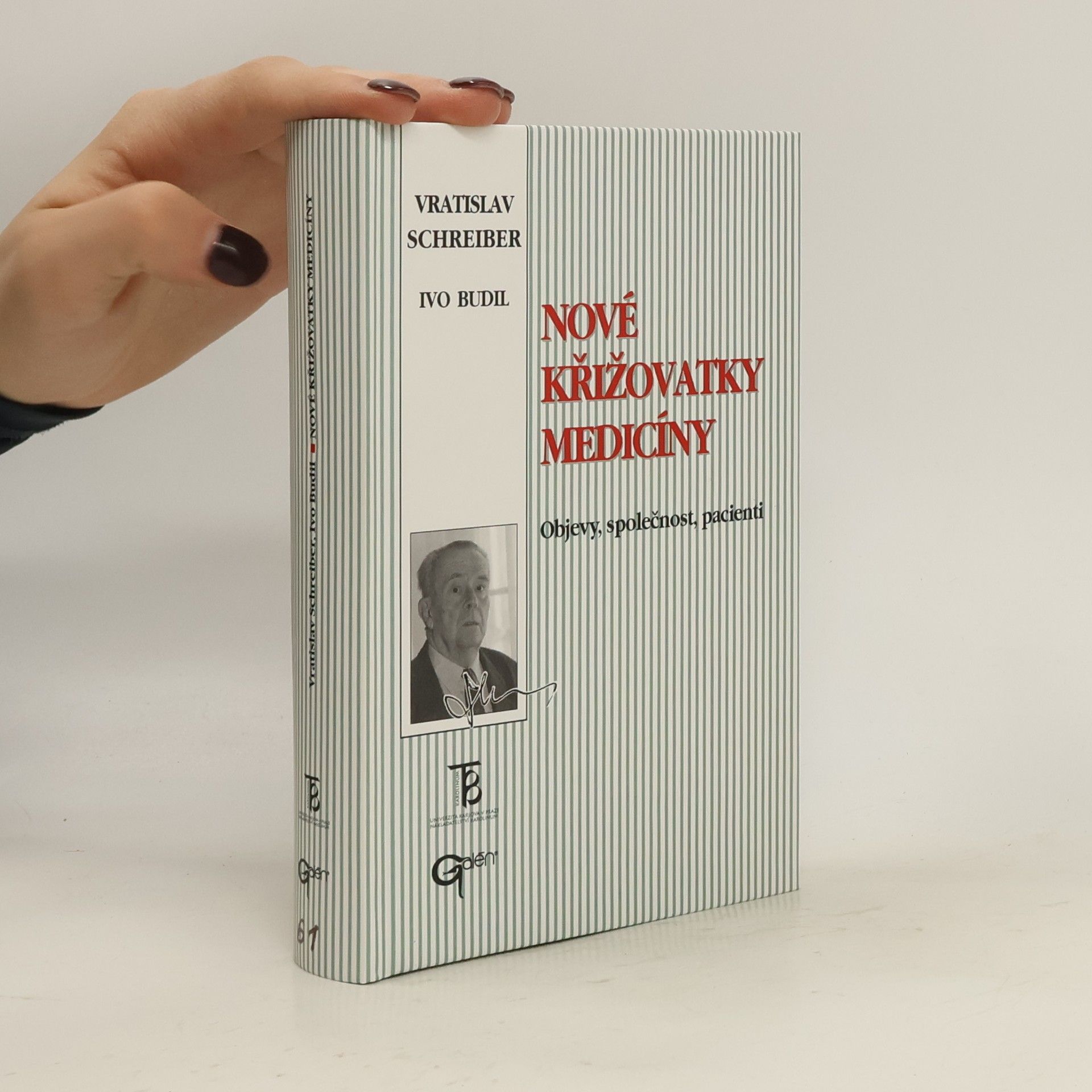 Nové křižovatky medicíny : objevy, společnost, pacienti