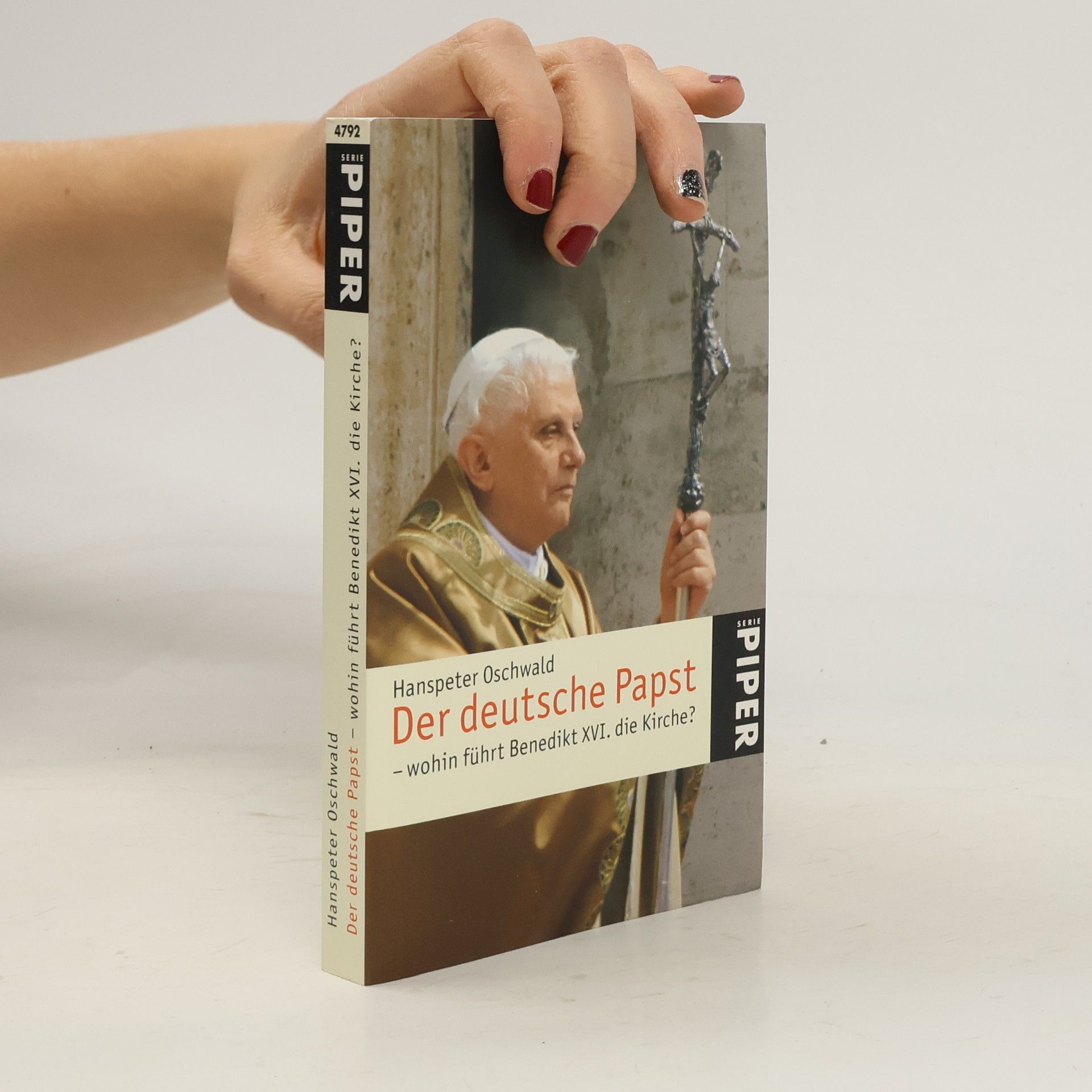 Hanspeter Oschwald Der deutsche Papst -wohin führt Benedikt XVI. die Kirche?