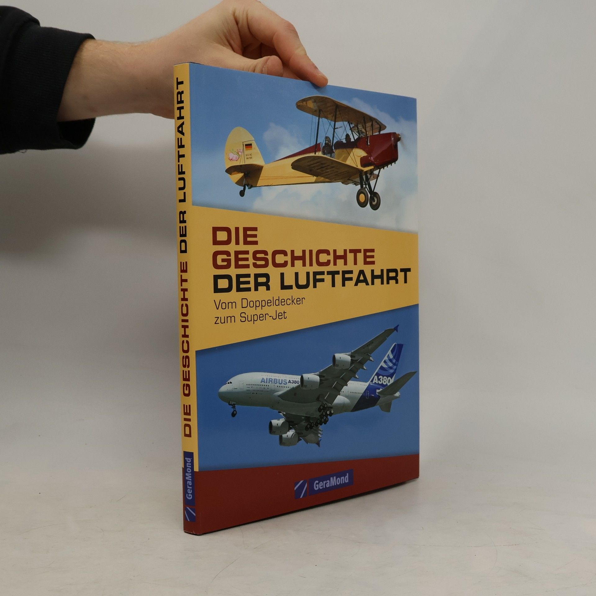 Various authors Die Geschichte der Luftfahrt