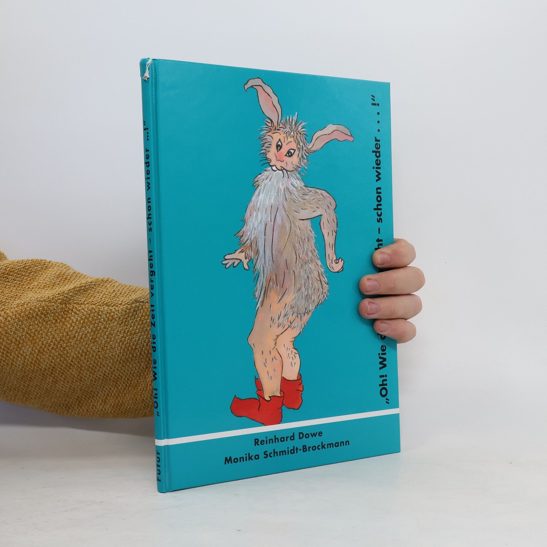 Auteurscollectief "Oh! Wie die Zeit vergeht - schon wieder ...!"