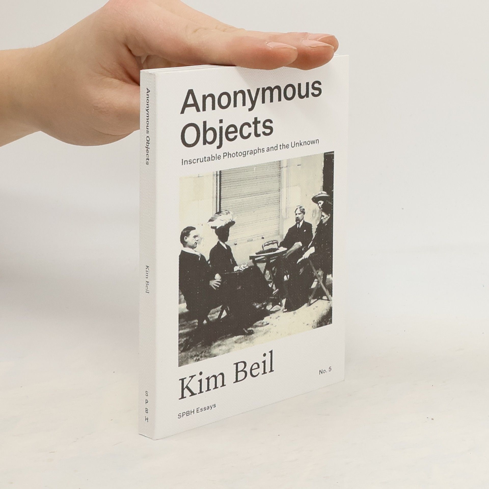 Kim Beil SPBH Essays - 5: Anonymous Objects