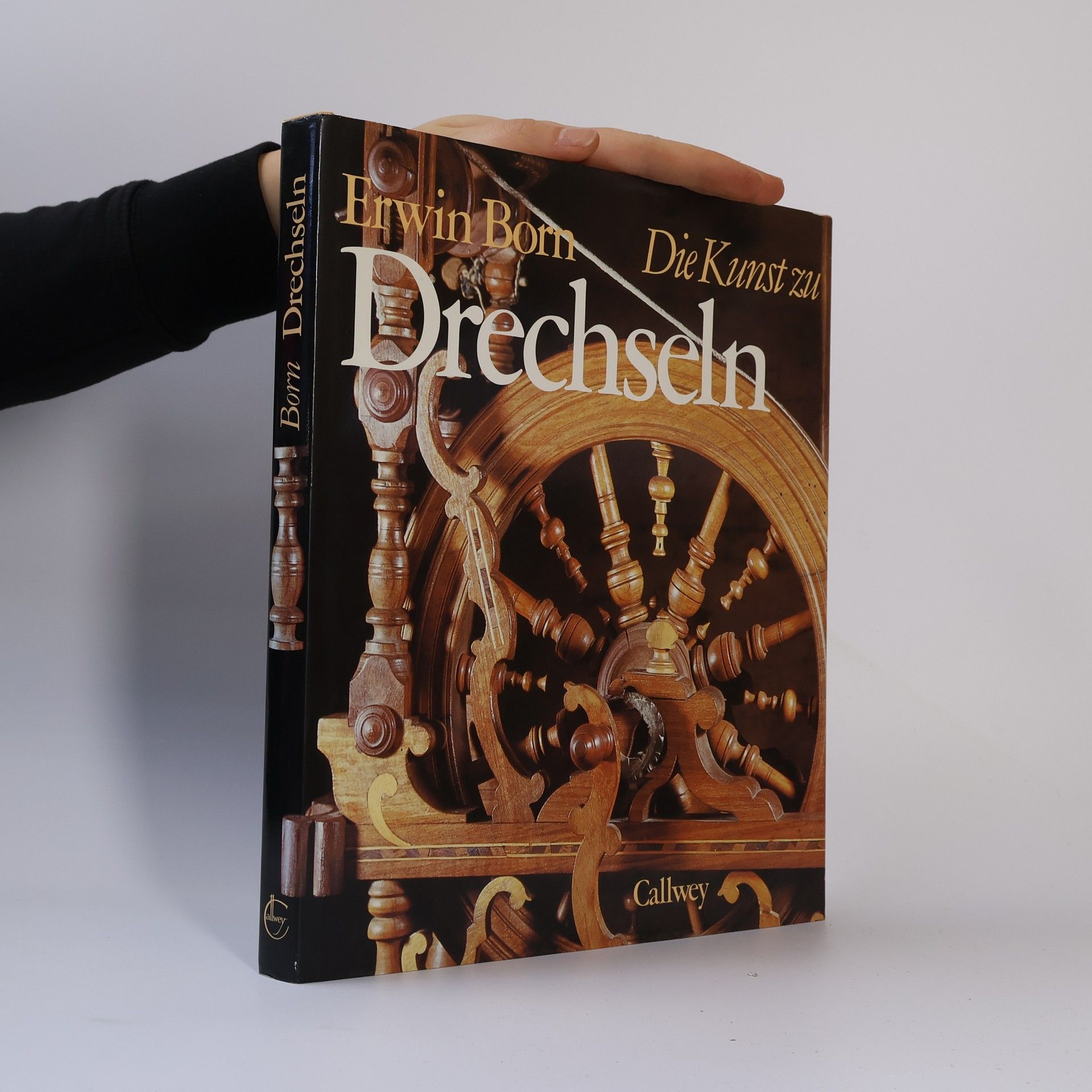 Erwin Born Die Kunst, zu drechseln